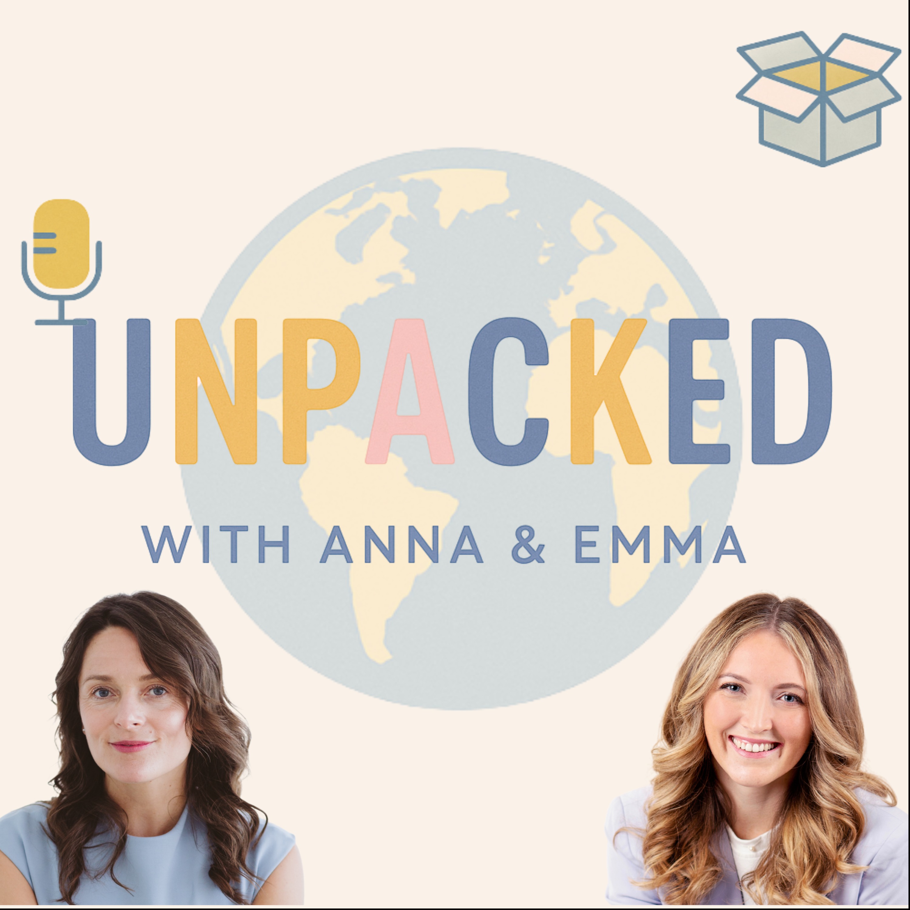 Unpacked- with Anna & Emma