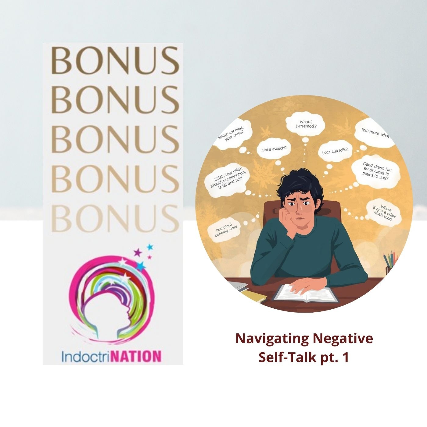 BONUS PREVIEW: Navigating Negative Self-Talk pt. 1