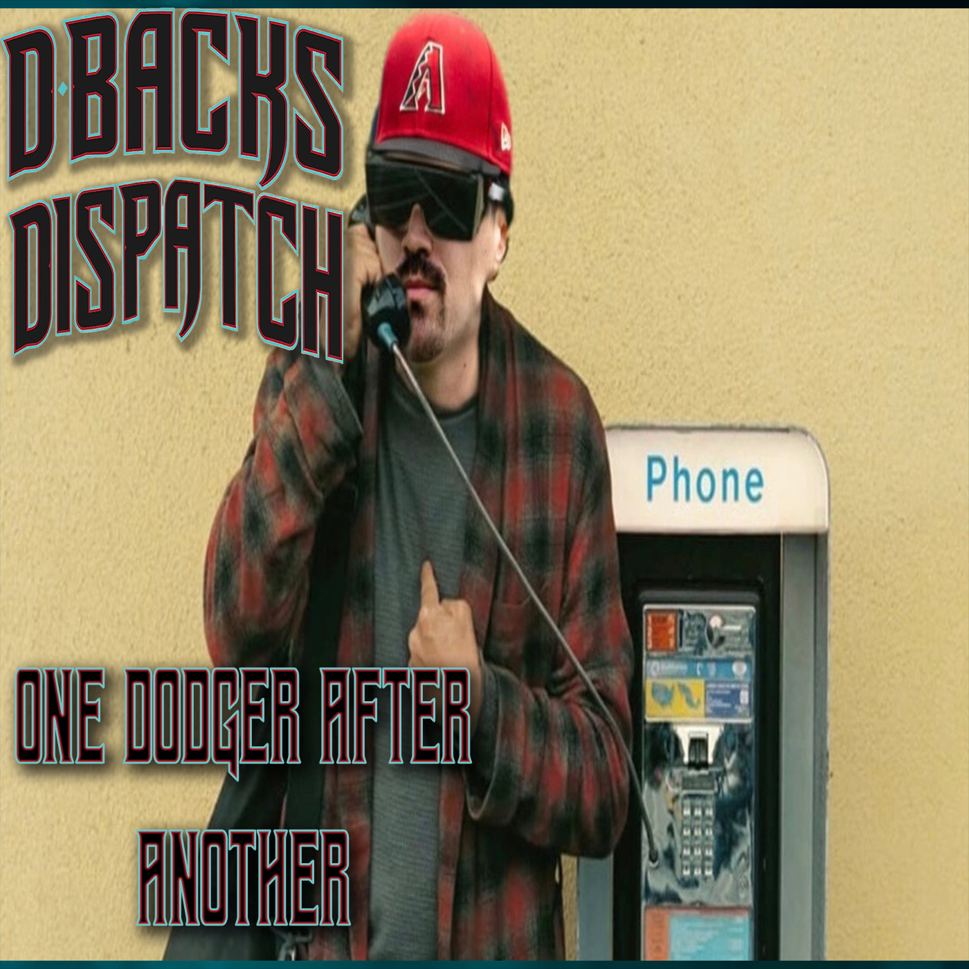Dbacks Dispatch: One Dodger After Another episode artwork