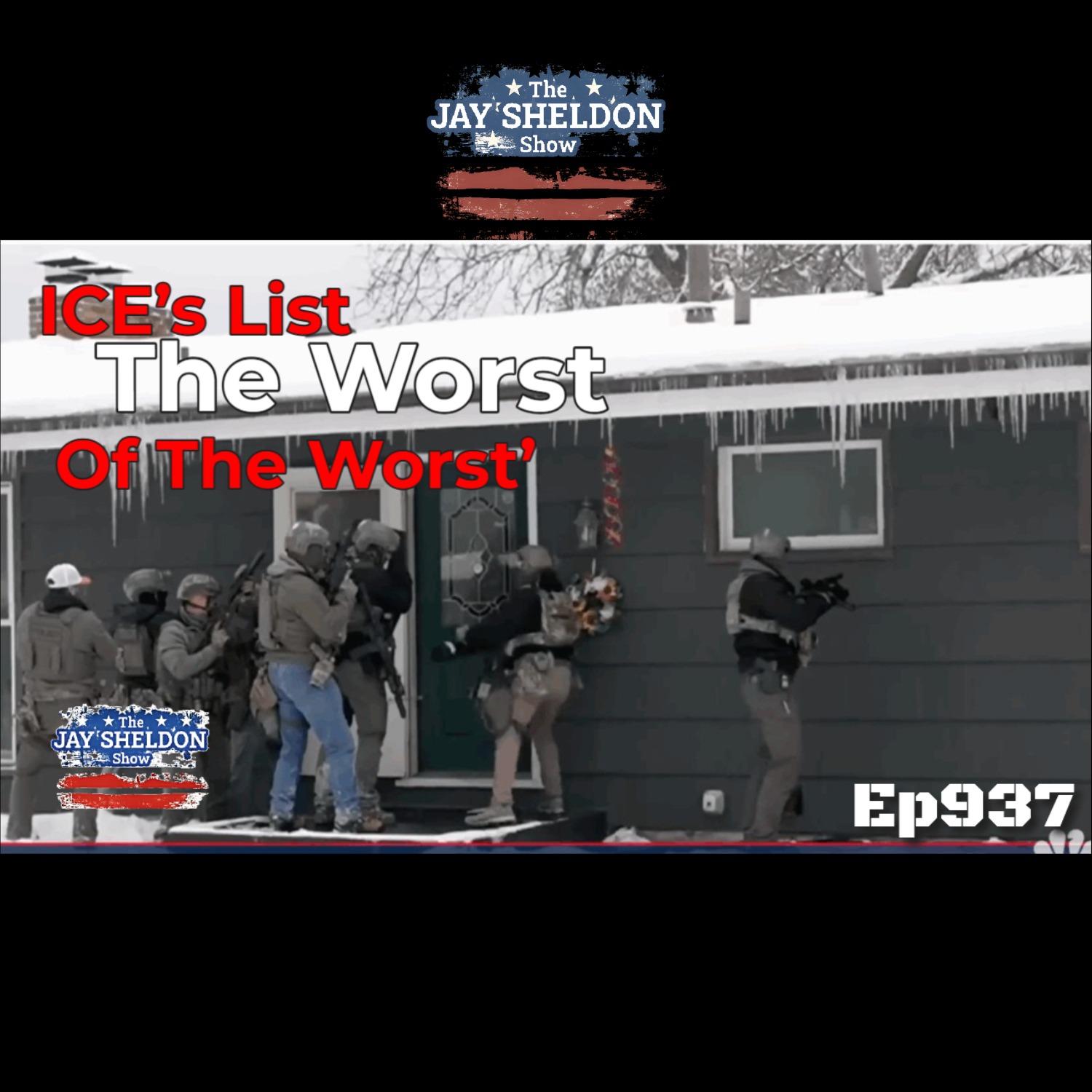 ICE’s List ‘Worst Of The Worst’ episode artwork