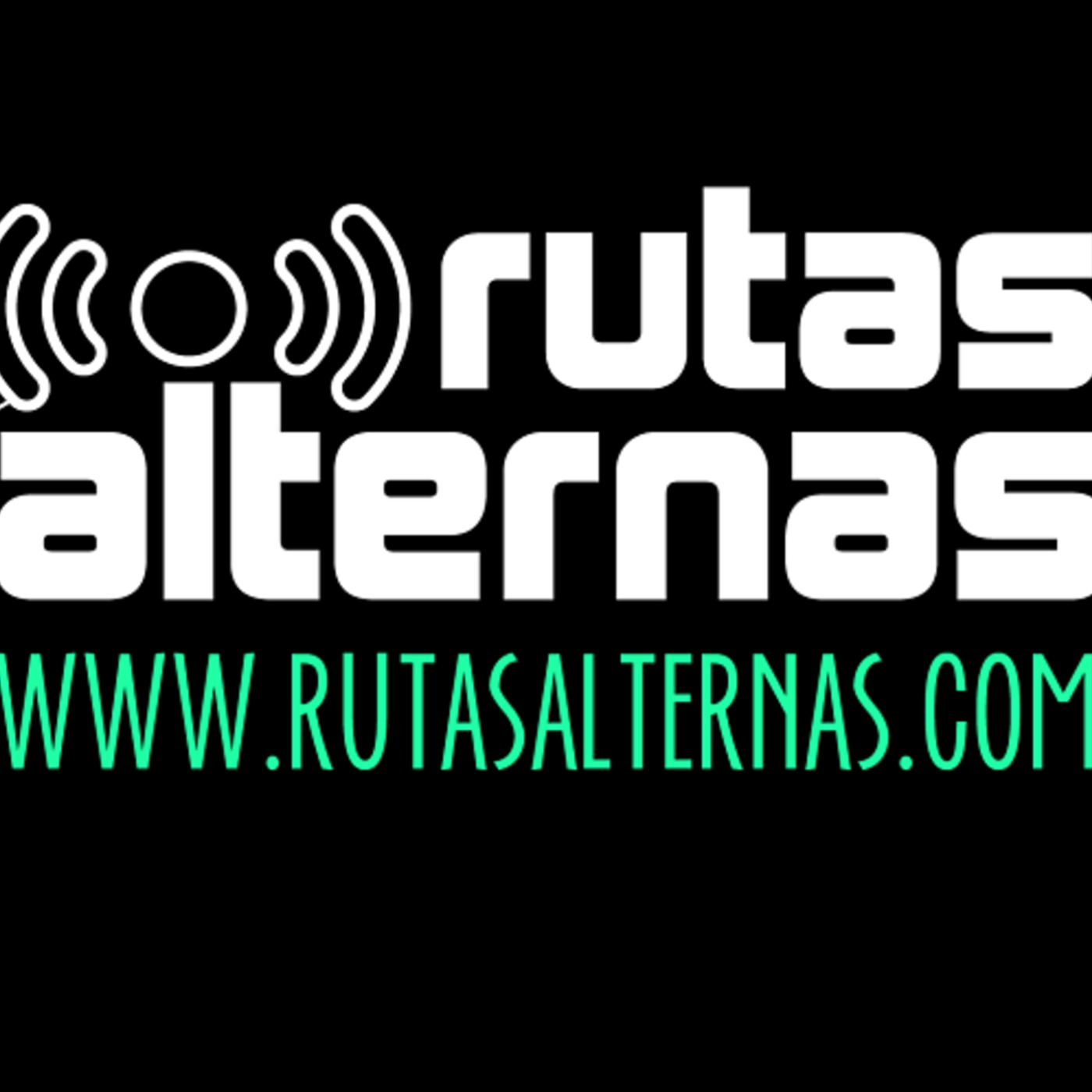 El Podcast de Rutas Alternas