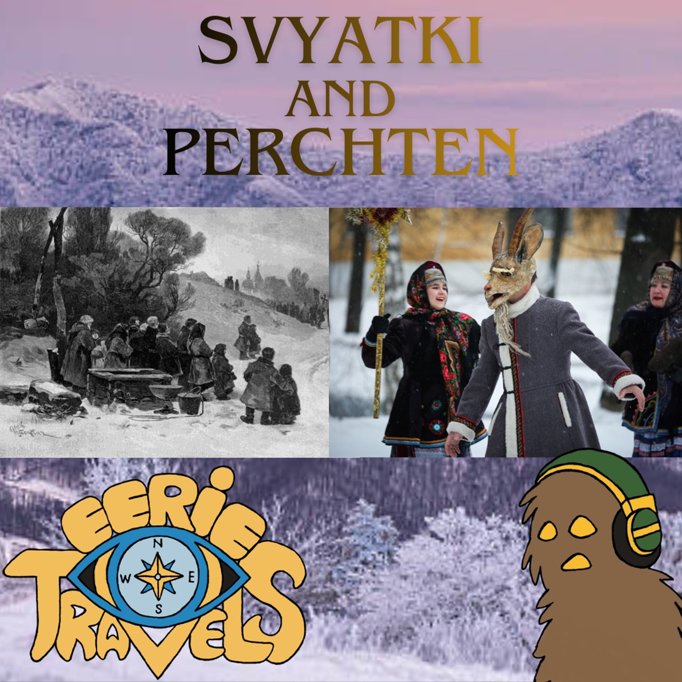 Svyatki and Perchten - Mountain Spirits of January episode artwork
