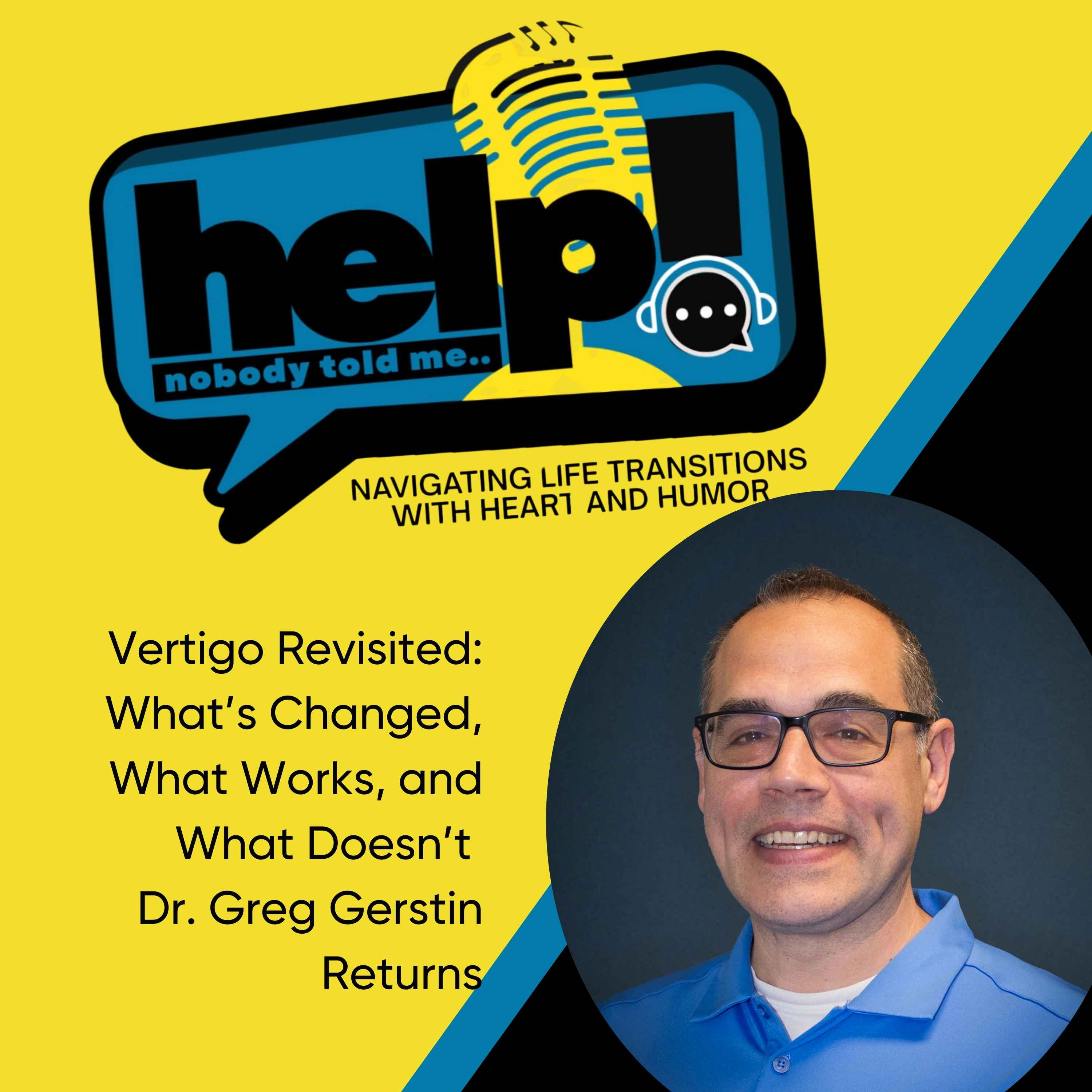 HELP! Nobody Told Me