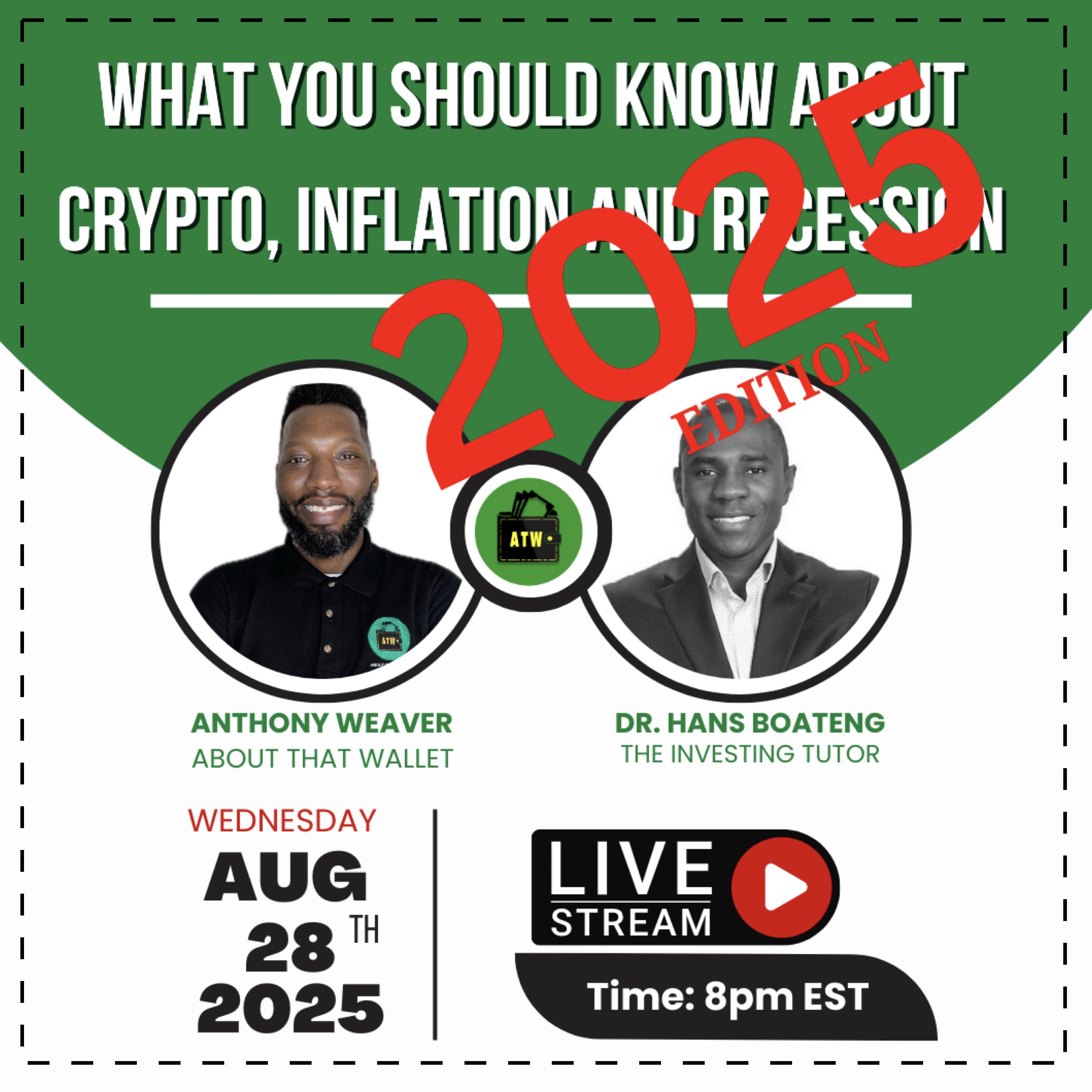 307: [Dr. Hans Boateng] What You Should Know About Crypto, Inflation and Recession (2025 edition)