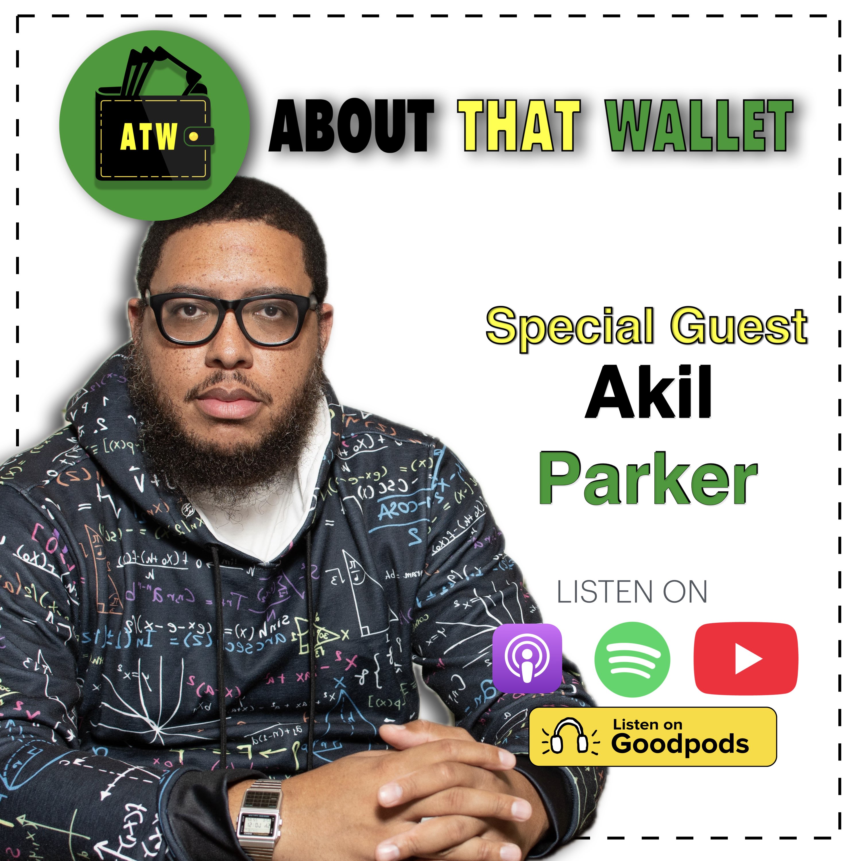 319: [Akil Parker] Math Matters: Why Parents Should Get Involved in Financial Literacy
