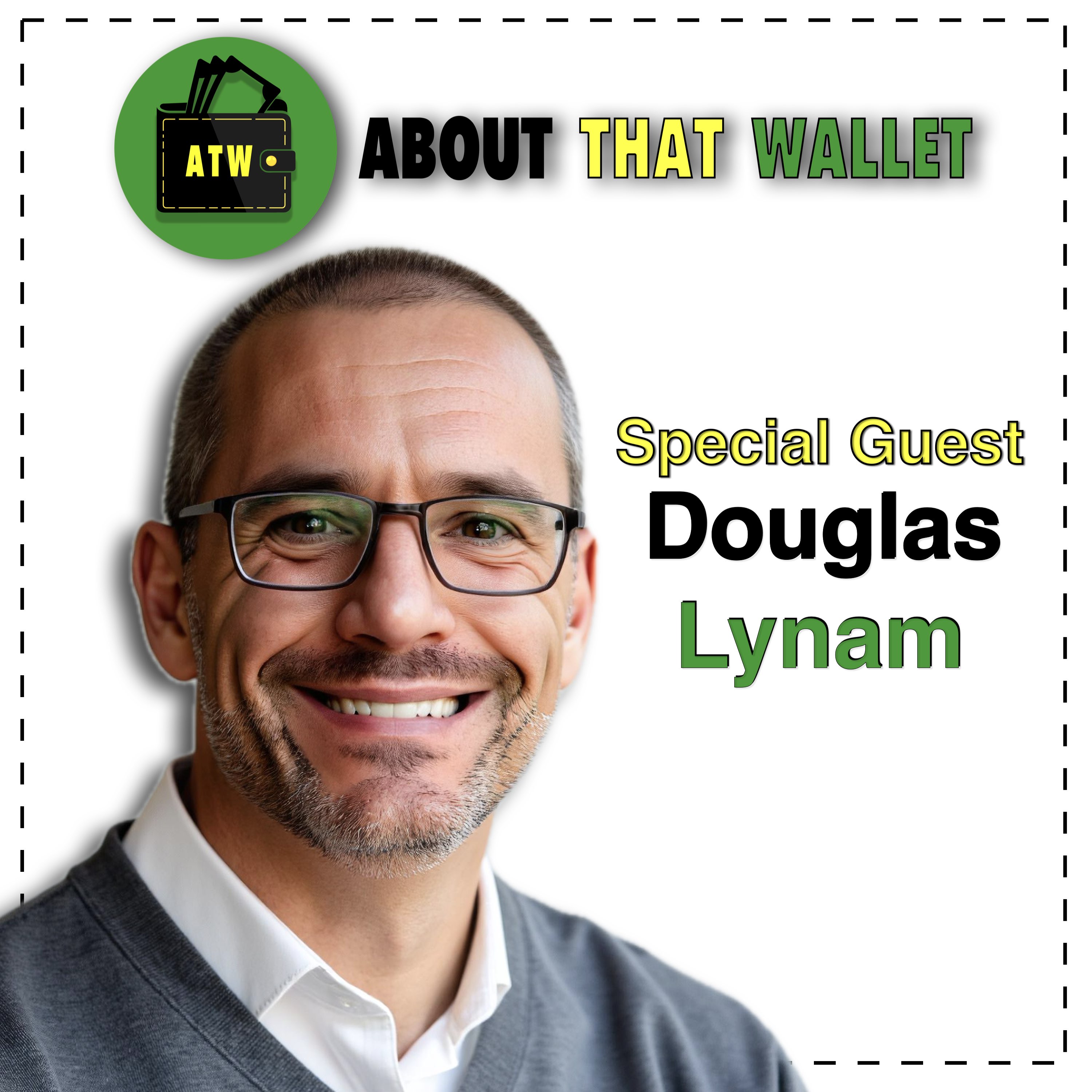 306: [Doug Lynam] Taming Your Money Monster: Understanding Your Financial Mindset