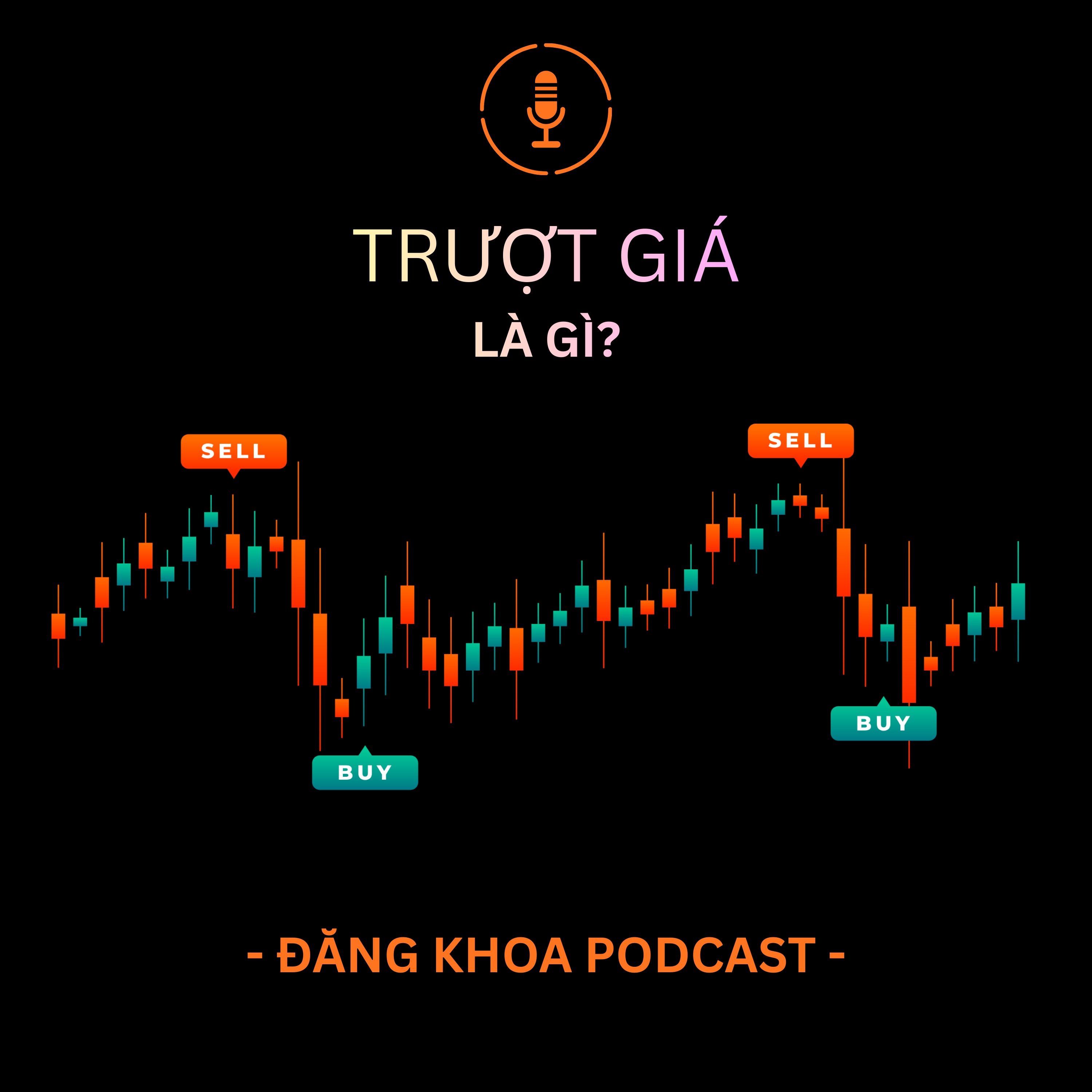 Trượt giá là gì? | Ep.9 episode artwork