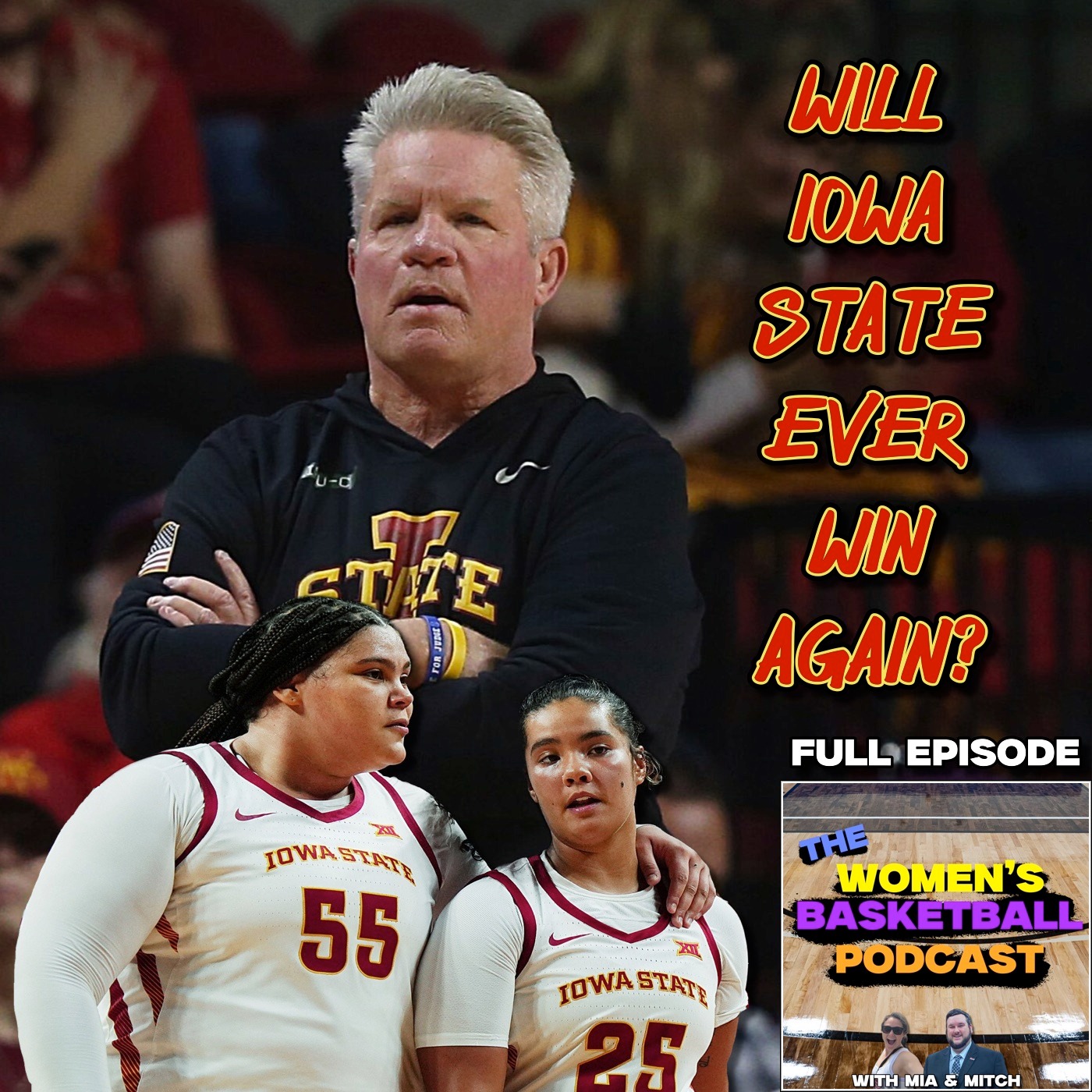 Episode 60: Will Iowa State Ever Win Again?