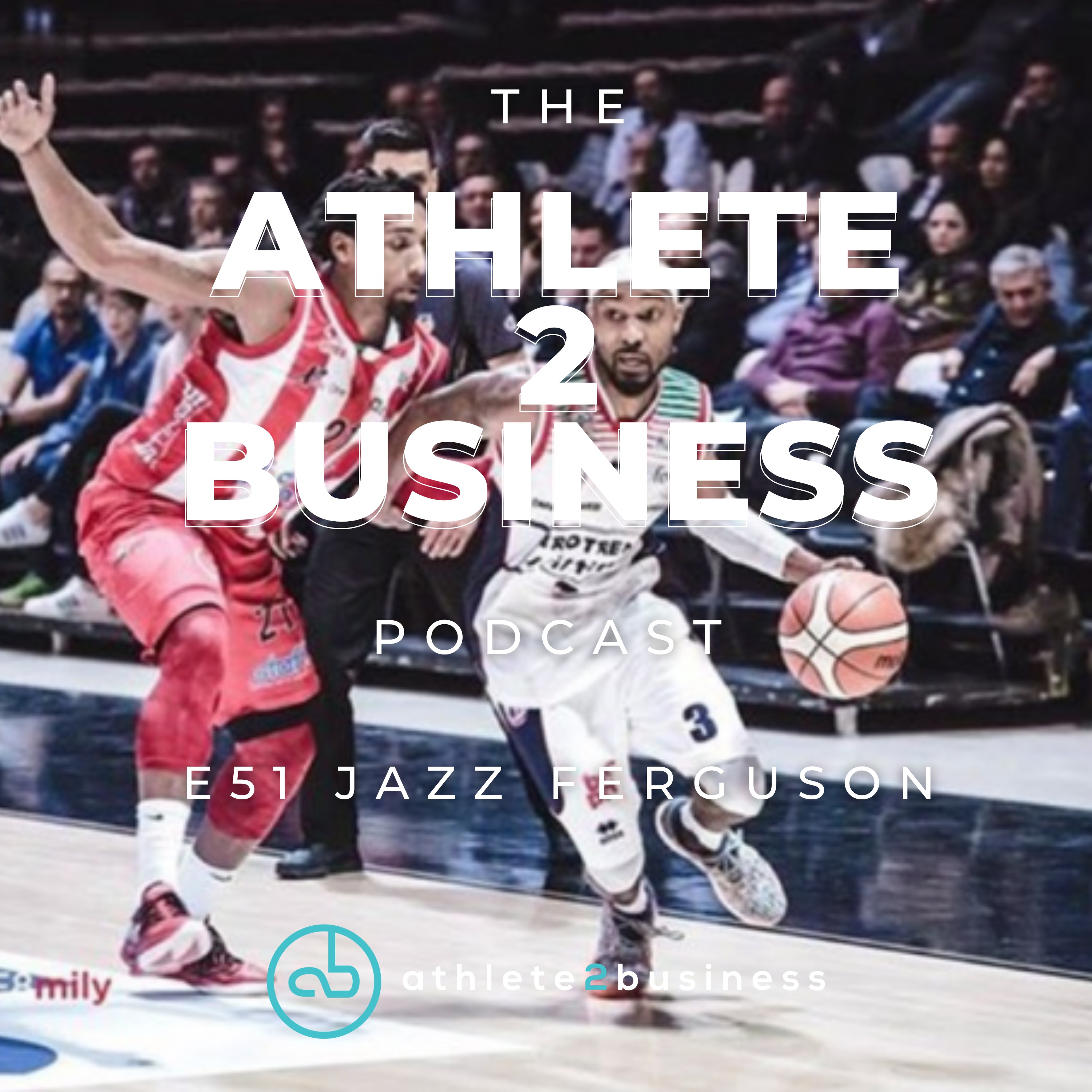 The Athlete2Business Podcast