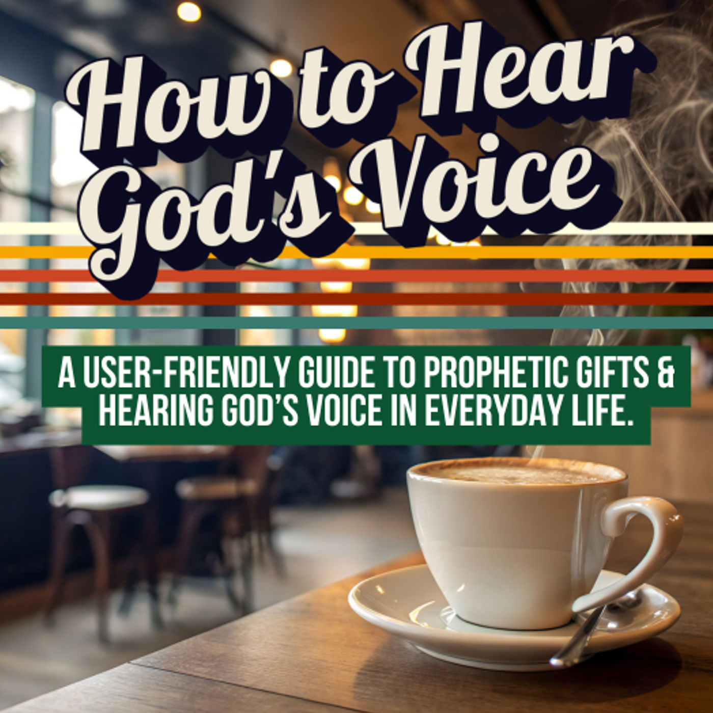 Hearing God's Voice podcast artwork