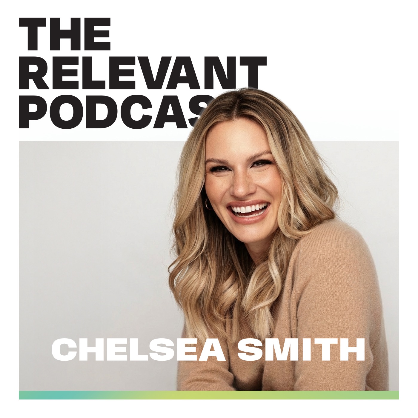 Episode 1285: Chelsea Smith on Dating, Marriage and What Actually Makes Love Last
