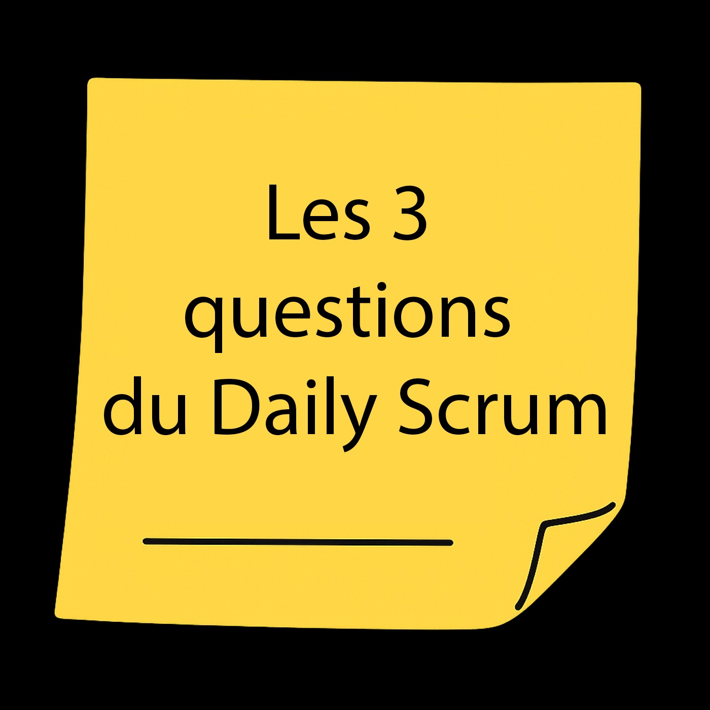 Les 3 questions du Daily Scrum - Le Daily Agile episode artwork