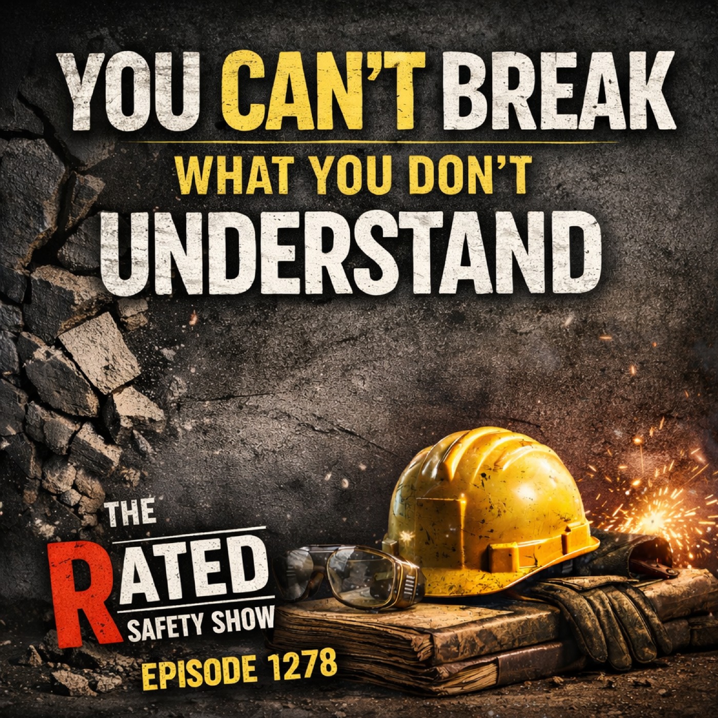 EP 1278 - You Can’t Break What You Don’t Understand