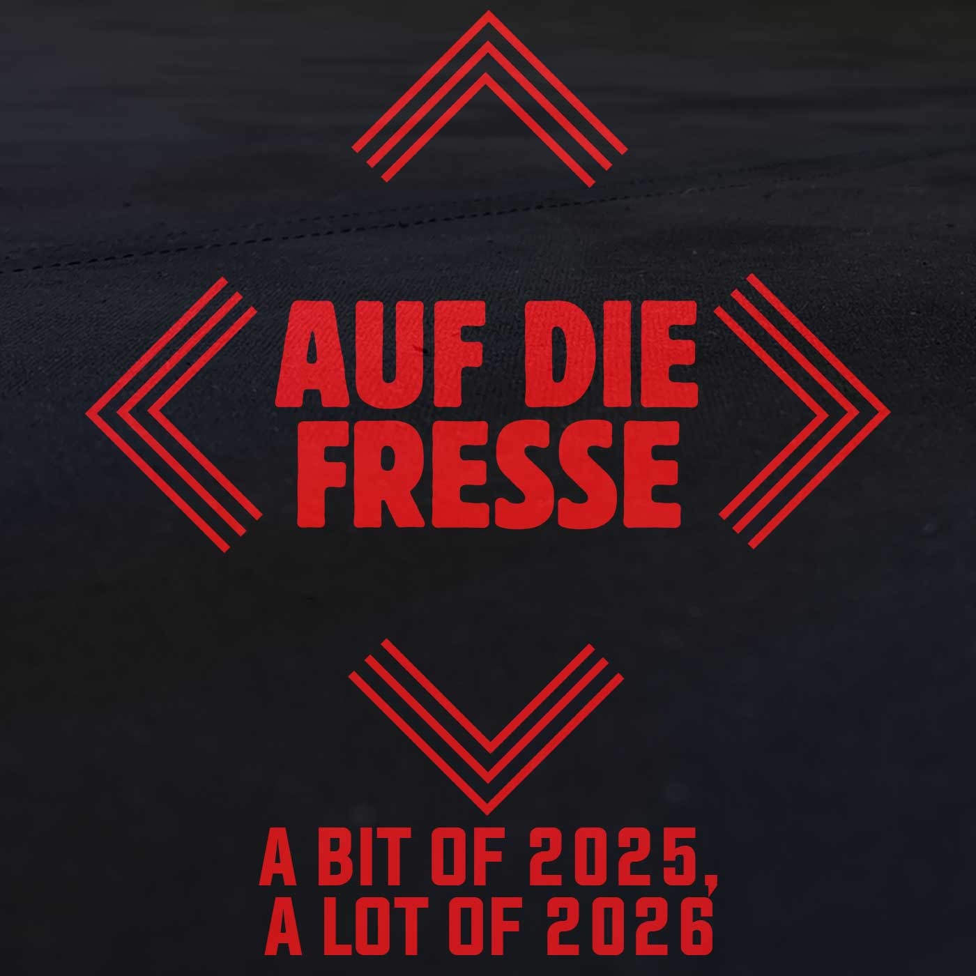 Auf Die Fresse #65 - A Bit Of 2025, A Lot of 2026