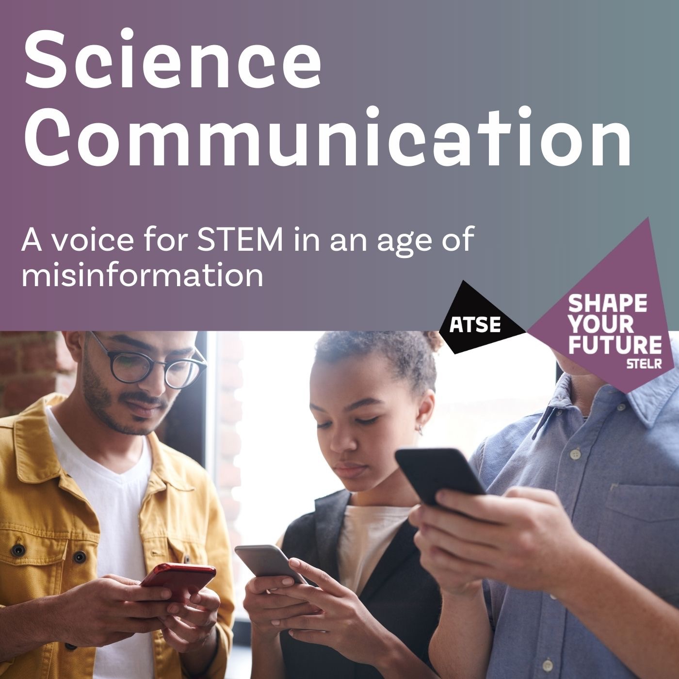 Science communication -  A voice for STEM in an age of misinformation episode artwork