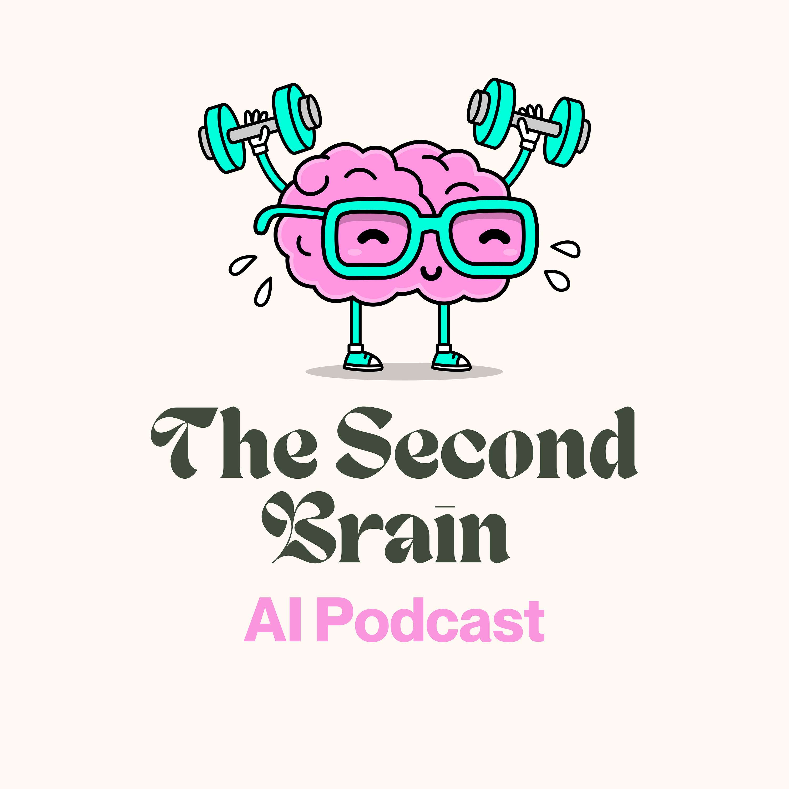 The Second Brain AI Podcast ✨🧠