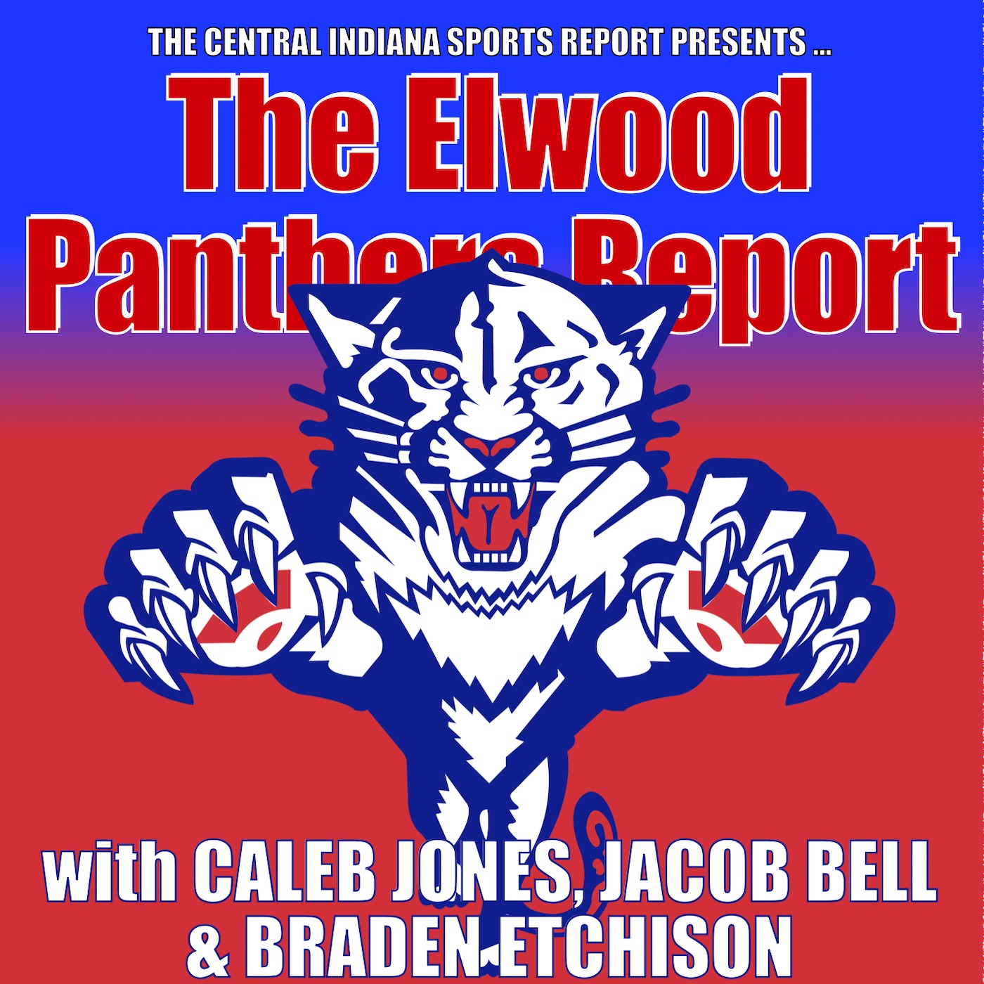 The Elwood Panthers Report ... with Caleb Jones, Jacob Bell & Braden Etchison (2.150.2) episode artwork