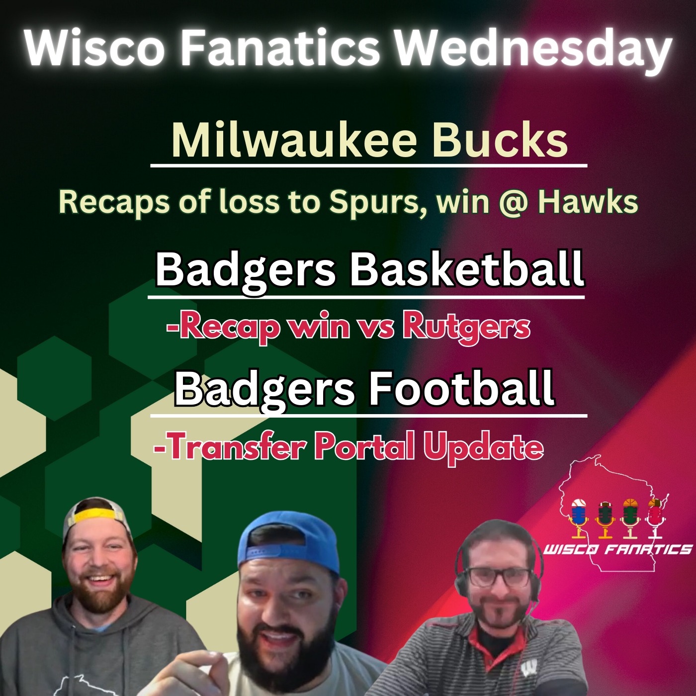 Bucks split, Badgers make 4 in a row, Badgers football portal update episode artwork