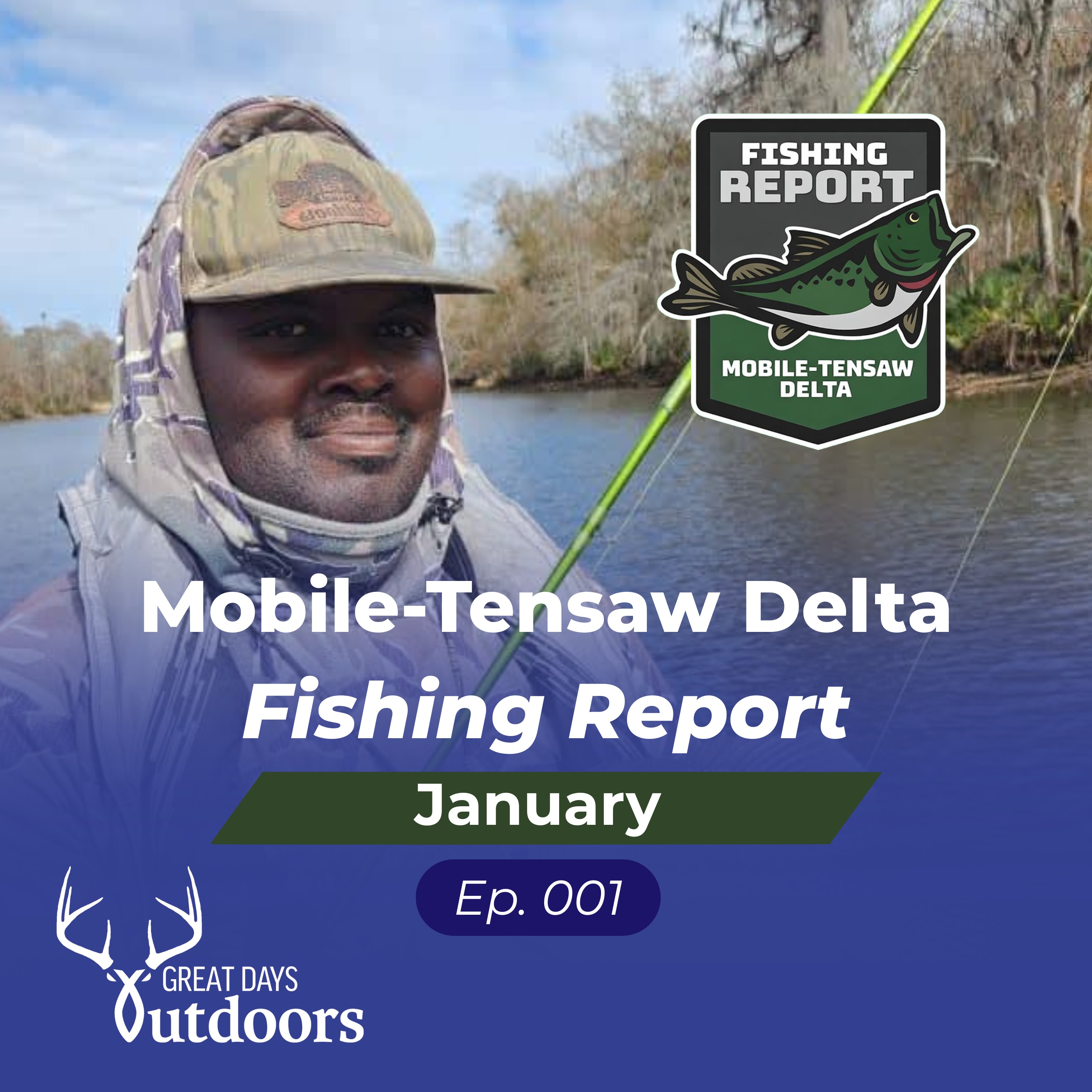 Mobile-Tensaw Delta Fishing Report January 22-29: New Beginnings, Local Legends, and Winter Bites Mobile-Tensaw Delta Fishing Report January 22-29: New Beginnings, Local Legends, and Winter Bites