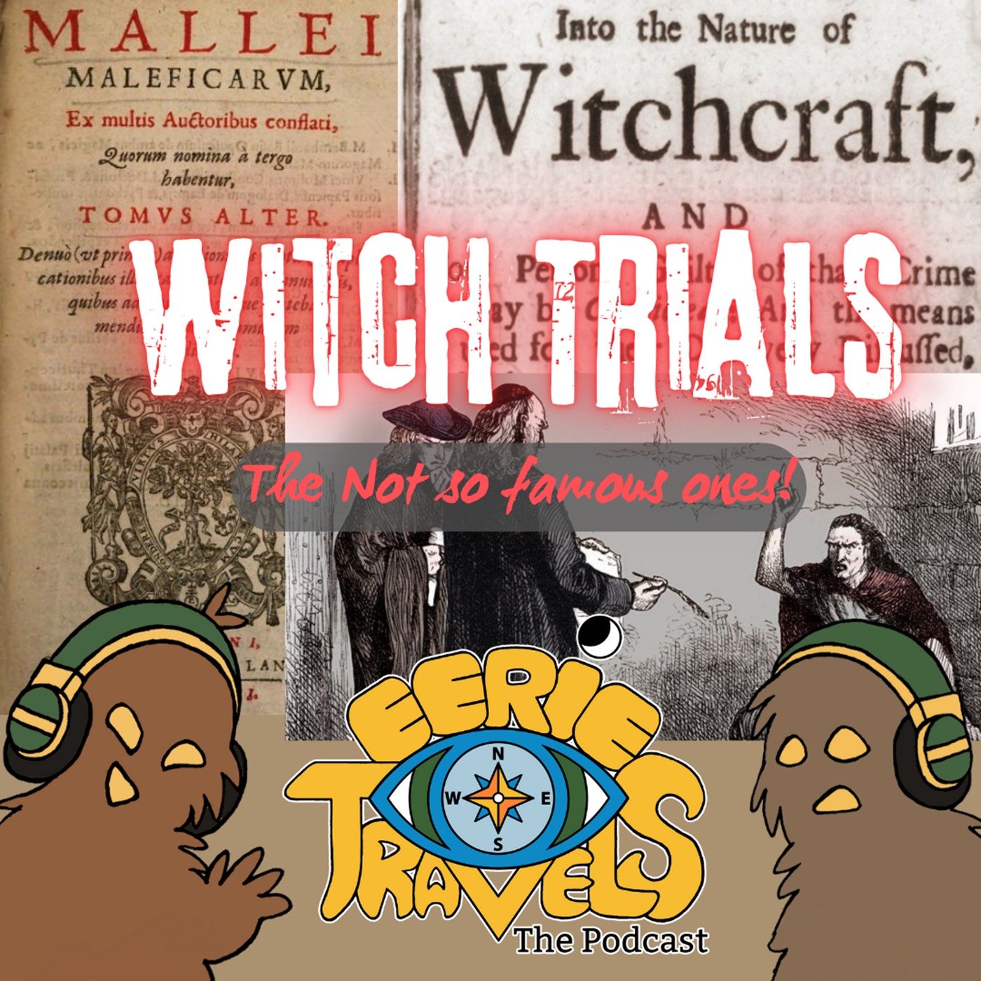 Episode 239 - Witch Trials - The not so famous ones. episode artwork