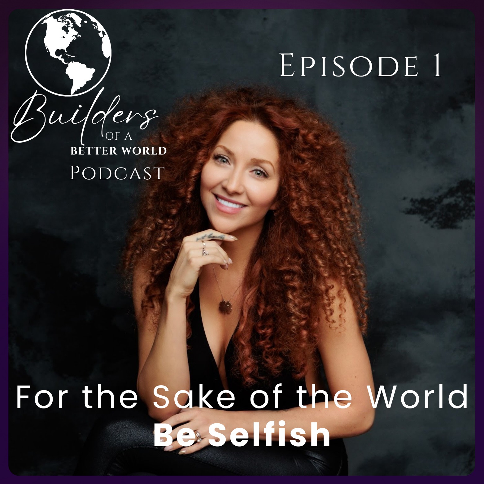 1. For the Sake of the World, Be Selfish episode artwork