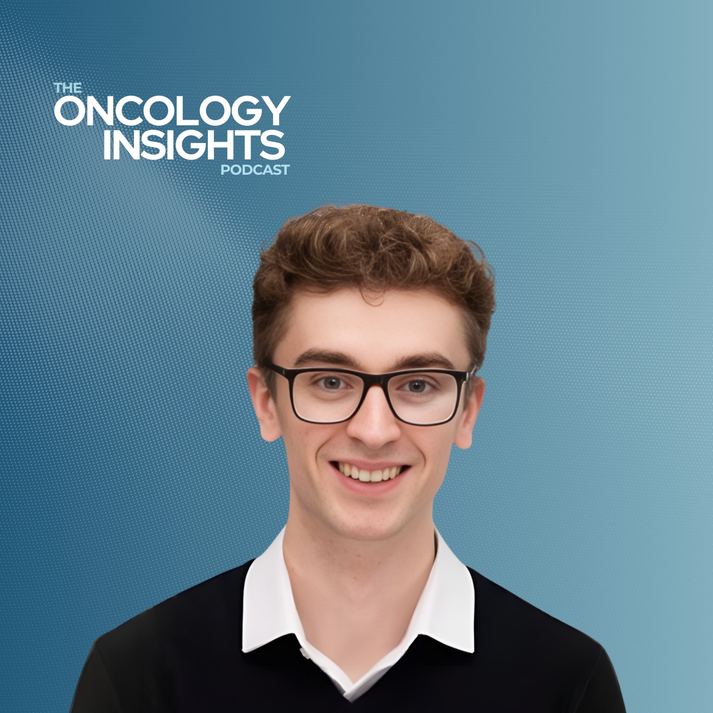 The Oncology Insights Podcast