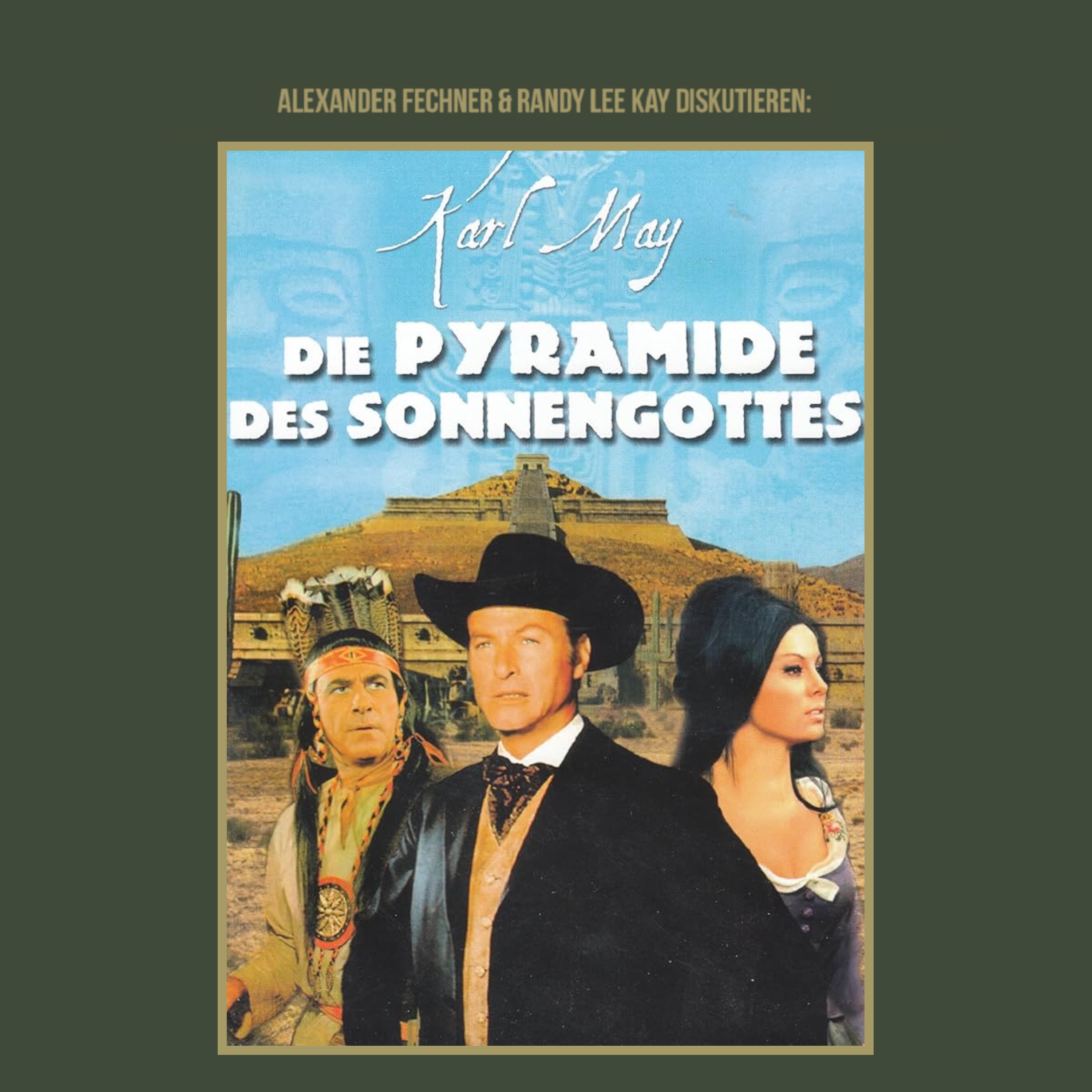 Unter Geiern - Der ultimative Karl May Podcast