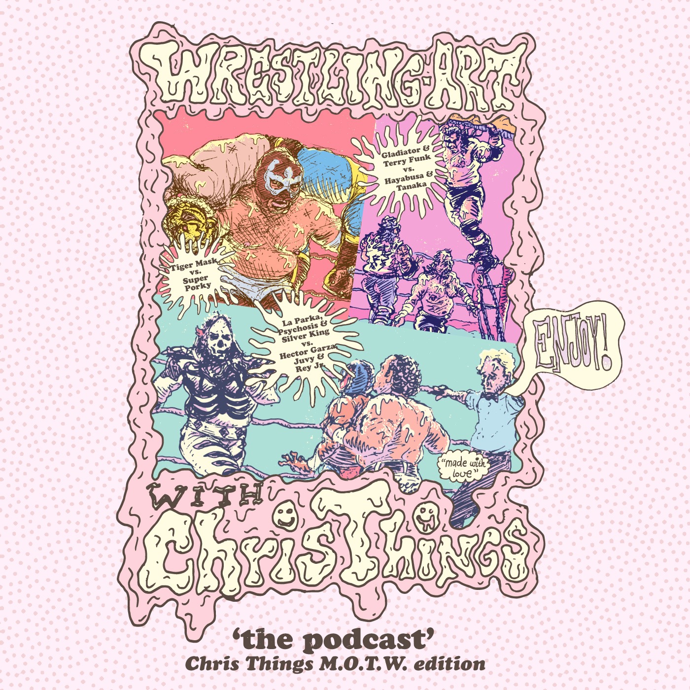Wrestling Art w/ Chris Things Ep. 101 - MOTW 'Bite-Size Tripleheader' w/ Joe