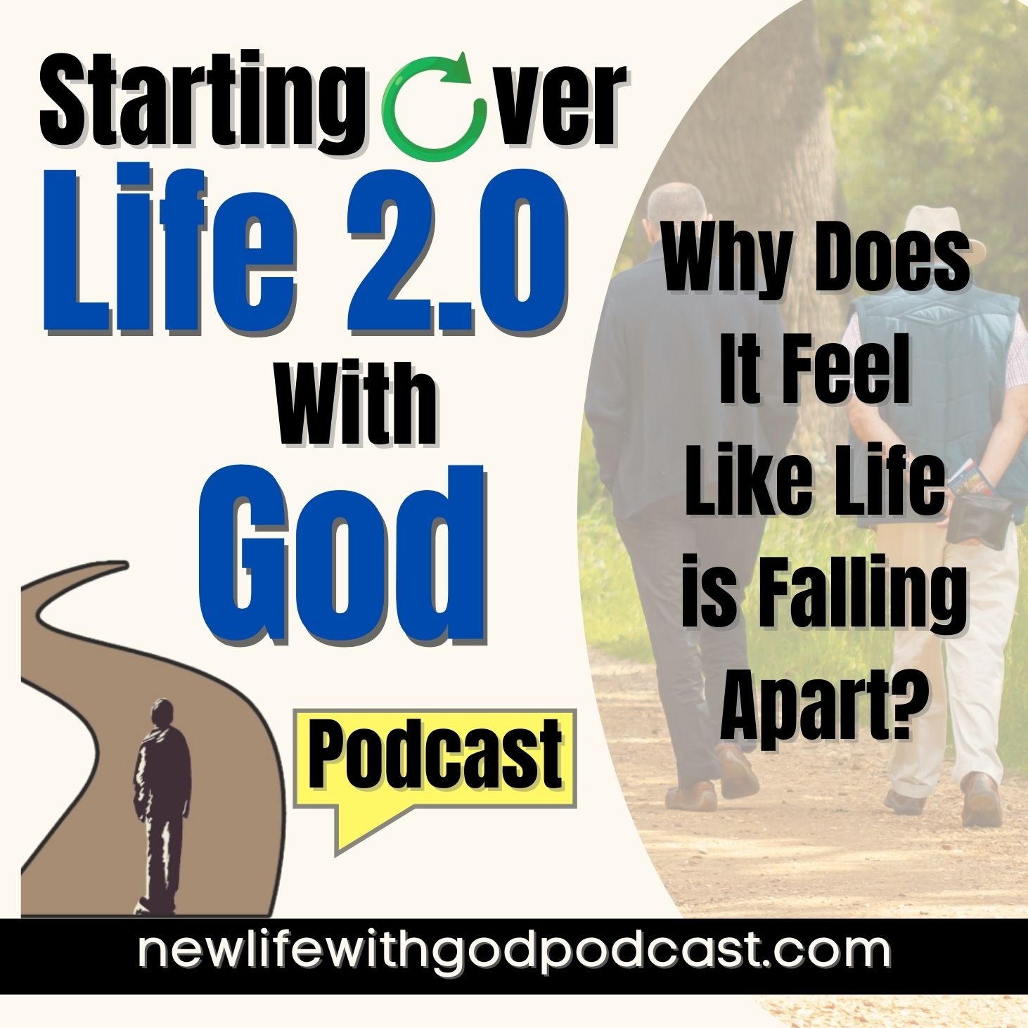 2: When Life Feels Like It’s Falling Apart