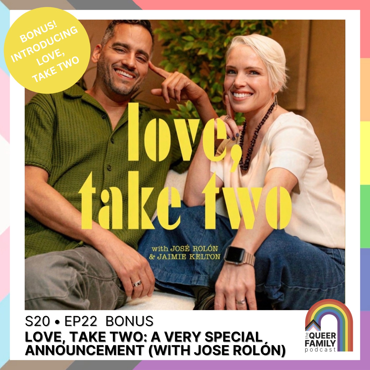 BONUS EPISODE: Love, Take Two: A Very Special Announcement (with Jose Rolón / @nycgaydad)