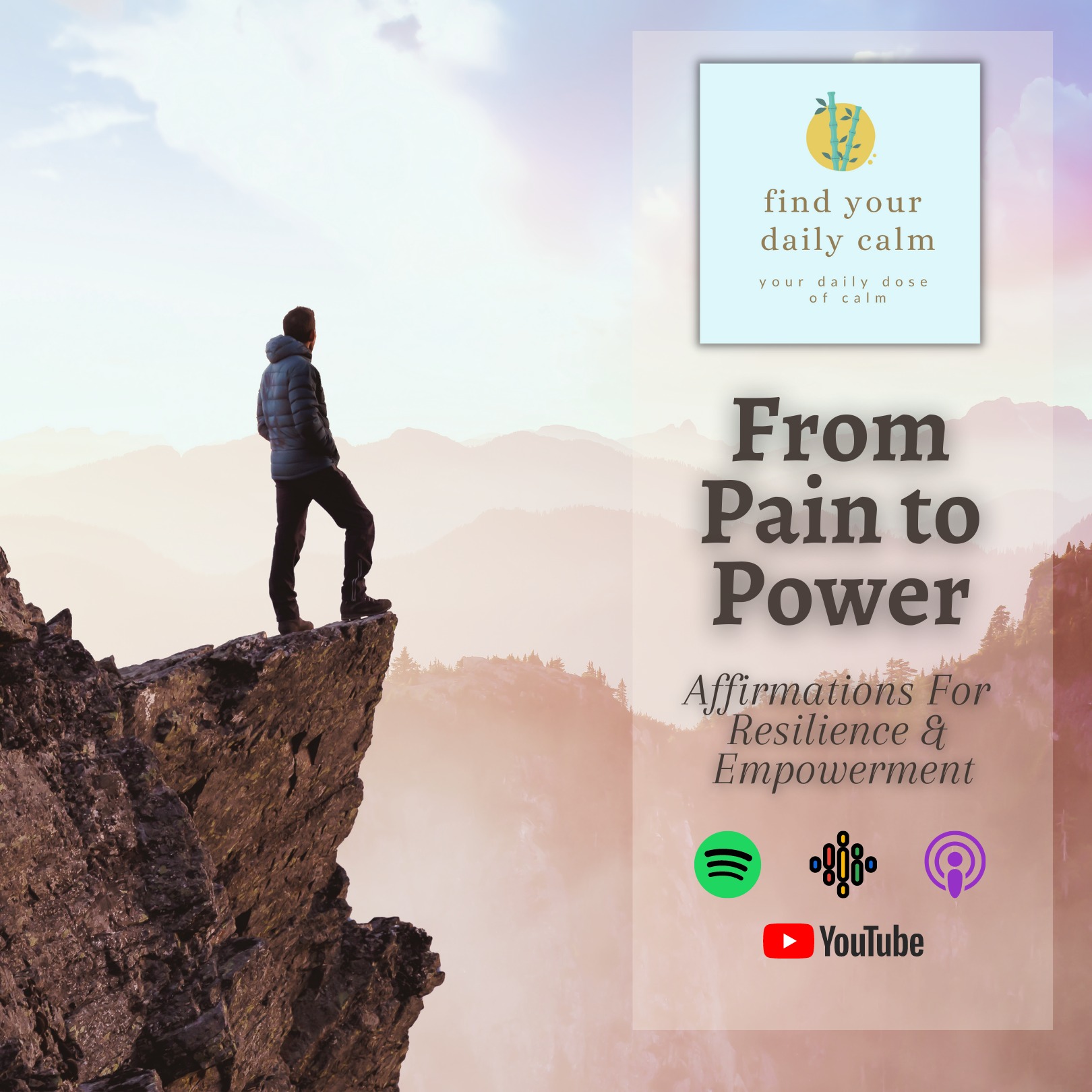 From Pain To Power- Affirmations for Resilience & Empowerment