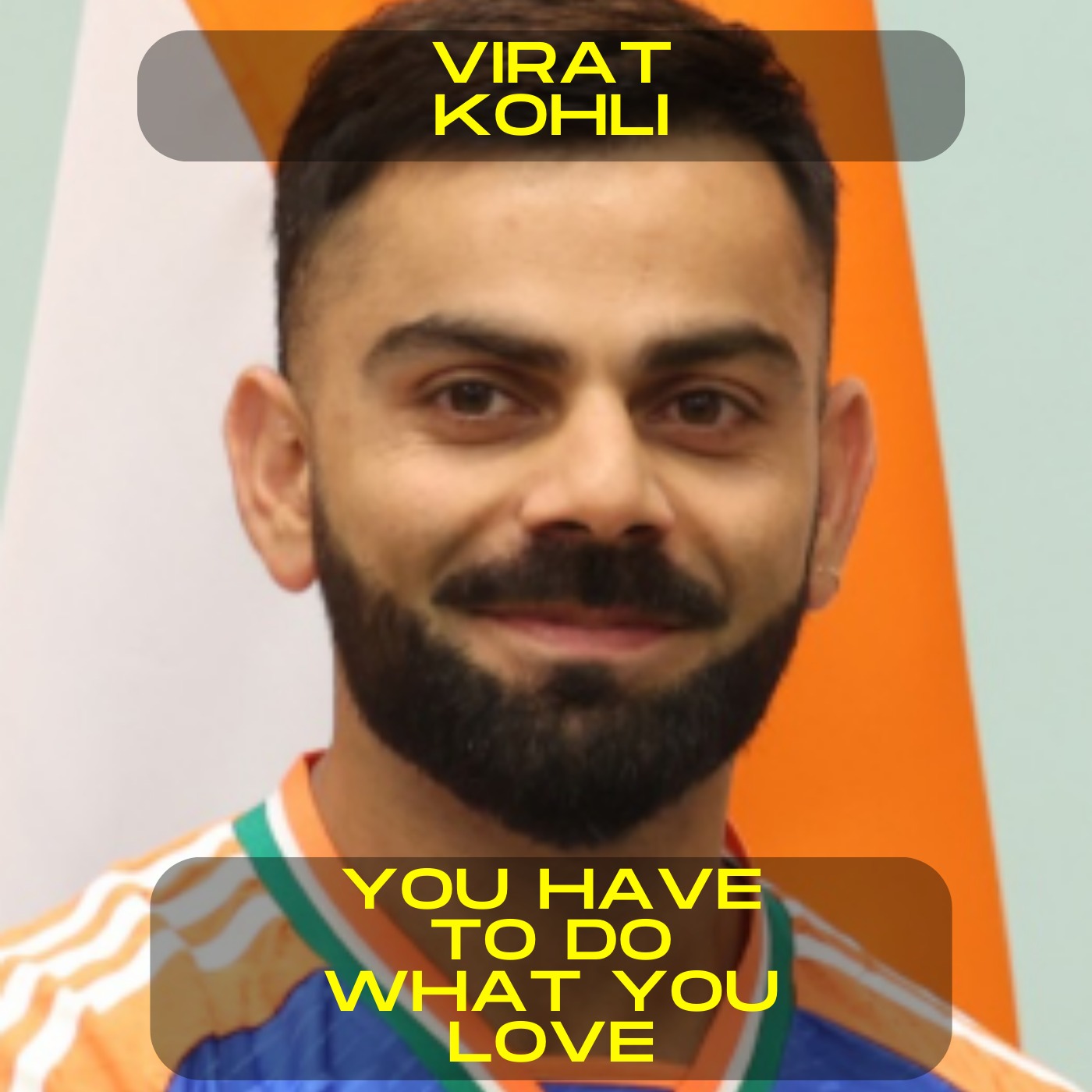Virat Kohli - You have to do what you love motivational speech