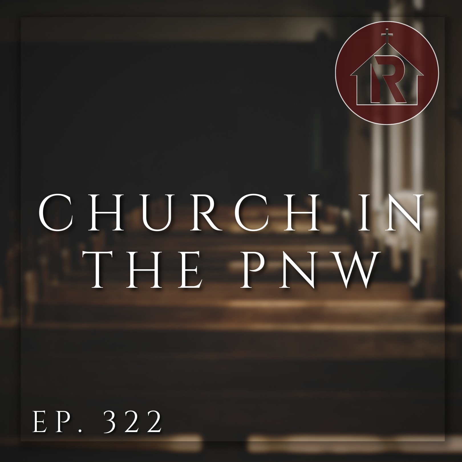 Church In The PNW episode artwork