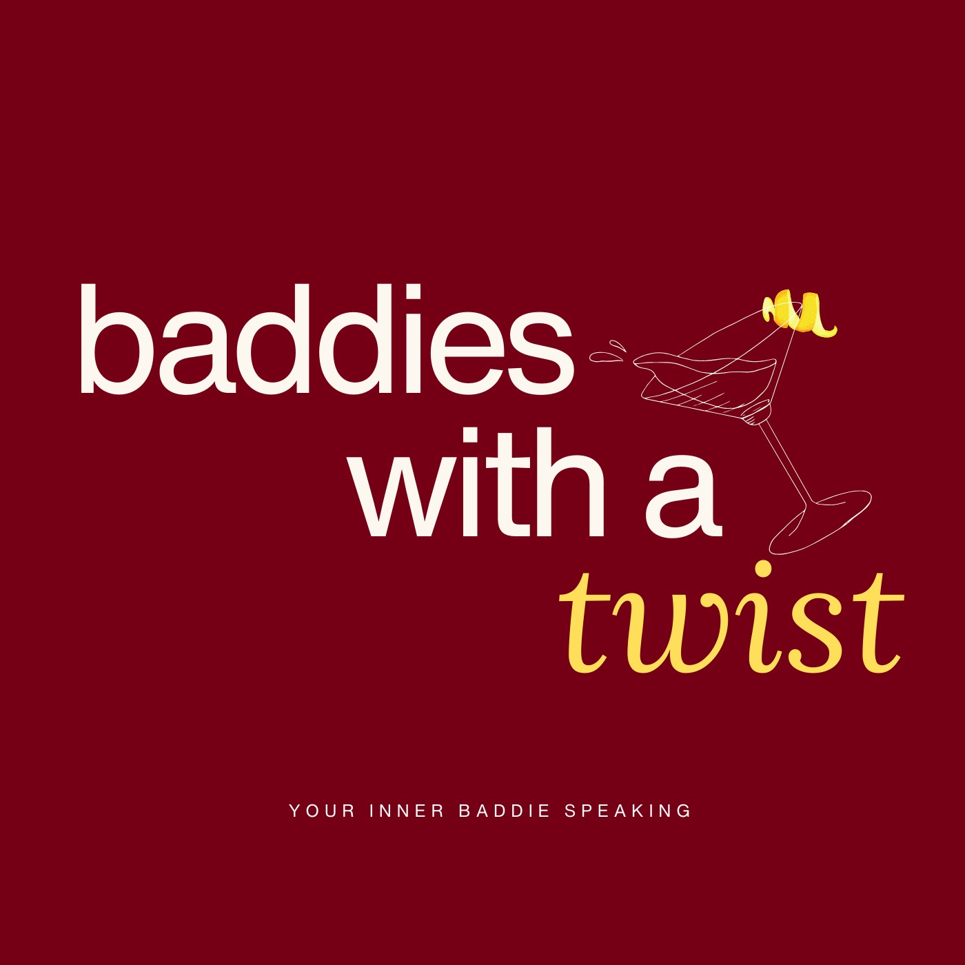 Your Inner Baddie Speaking