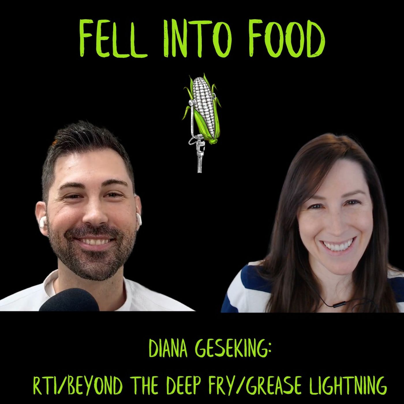 DIANA GESEKING: RTI/BEYOND THE DEEP FRY/GREASE LIGHTNING