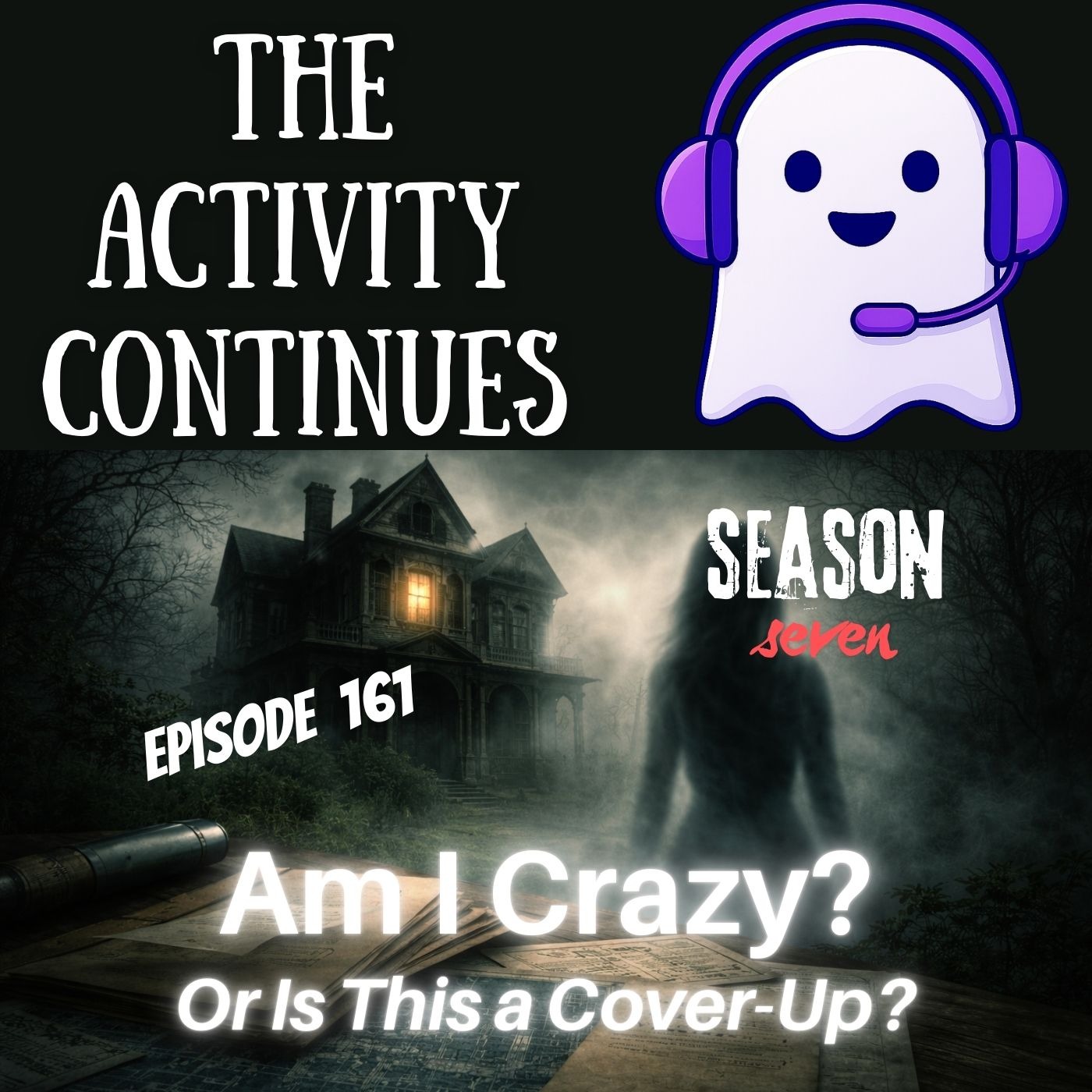 161: Am I Crazy? Or Is This a Cover-Up? episode artwork