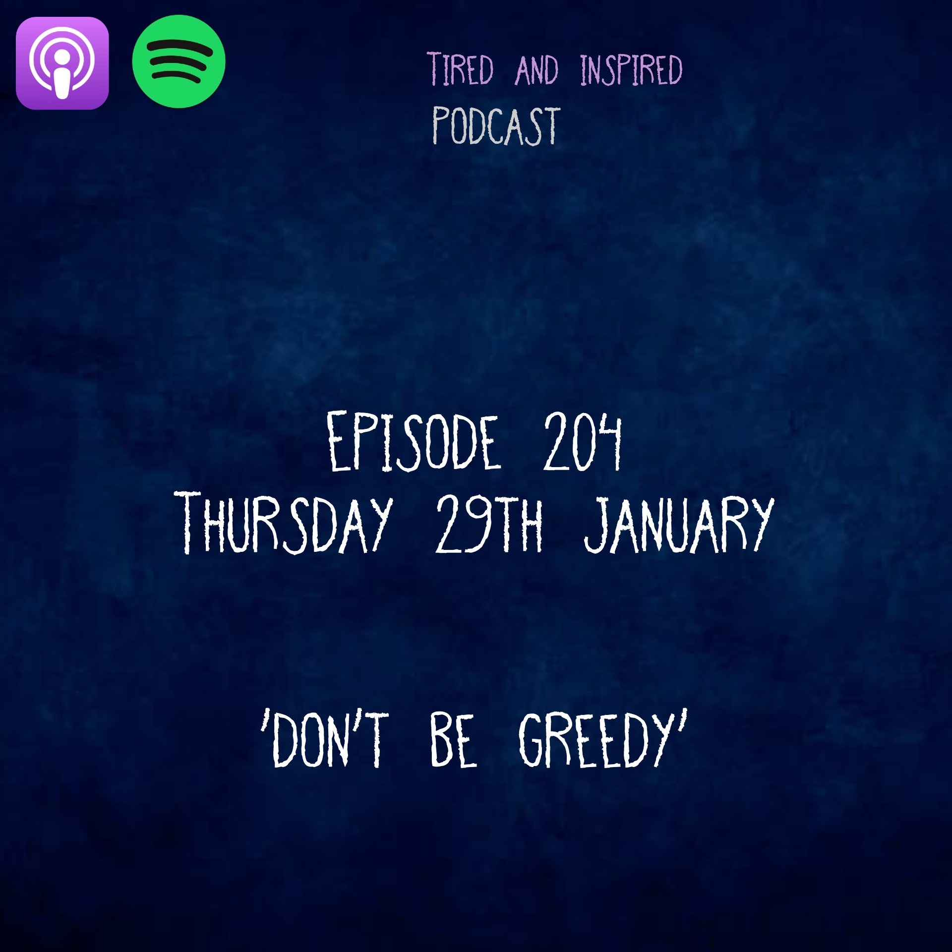 Episode 204 - Don't Be Greedy episode artwork