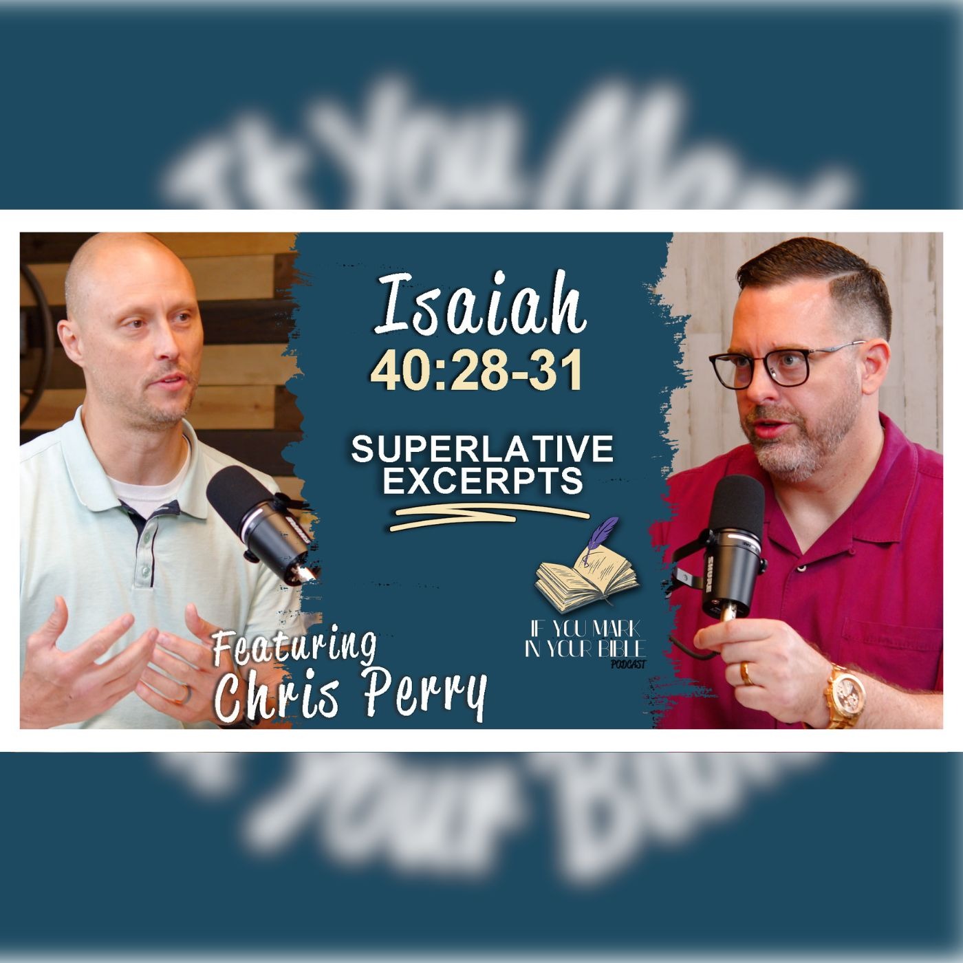 The Most Encouraging Excerpt – Isaiah 40:28-31 w/Chris Perry episode artwork