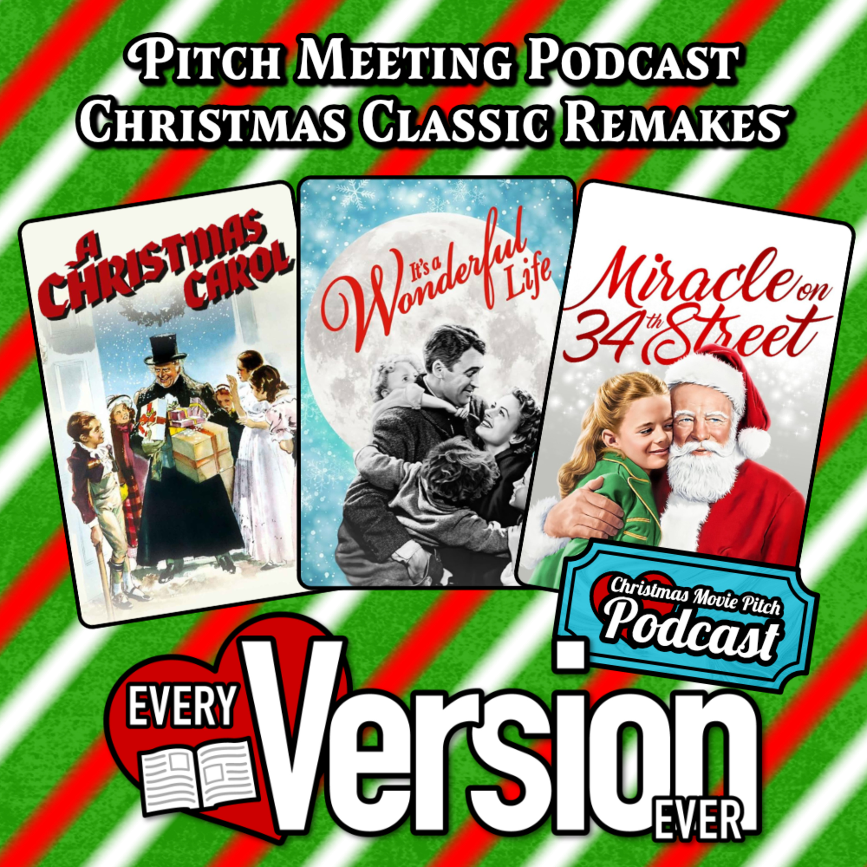 Christmas Movie Pitch Podcast - Remaking Holiday Classics with Rachel Wagner - A Christmas Carol, Miracle on 34th Street, & It's a Wonderful Life! episode artwork