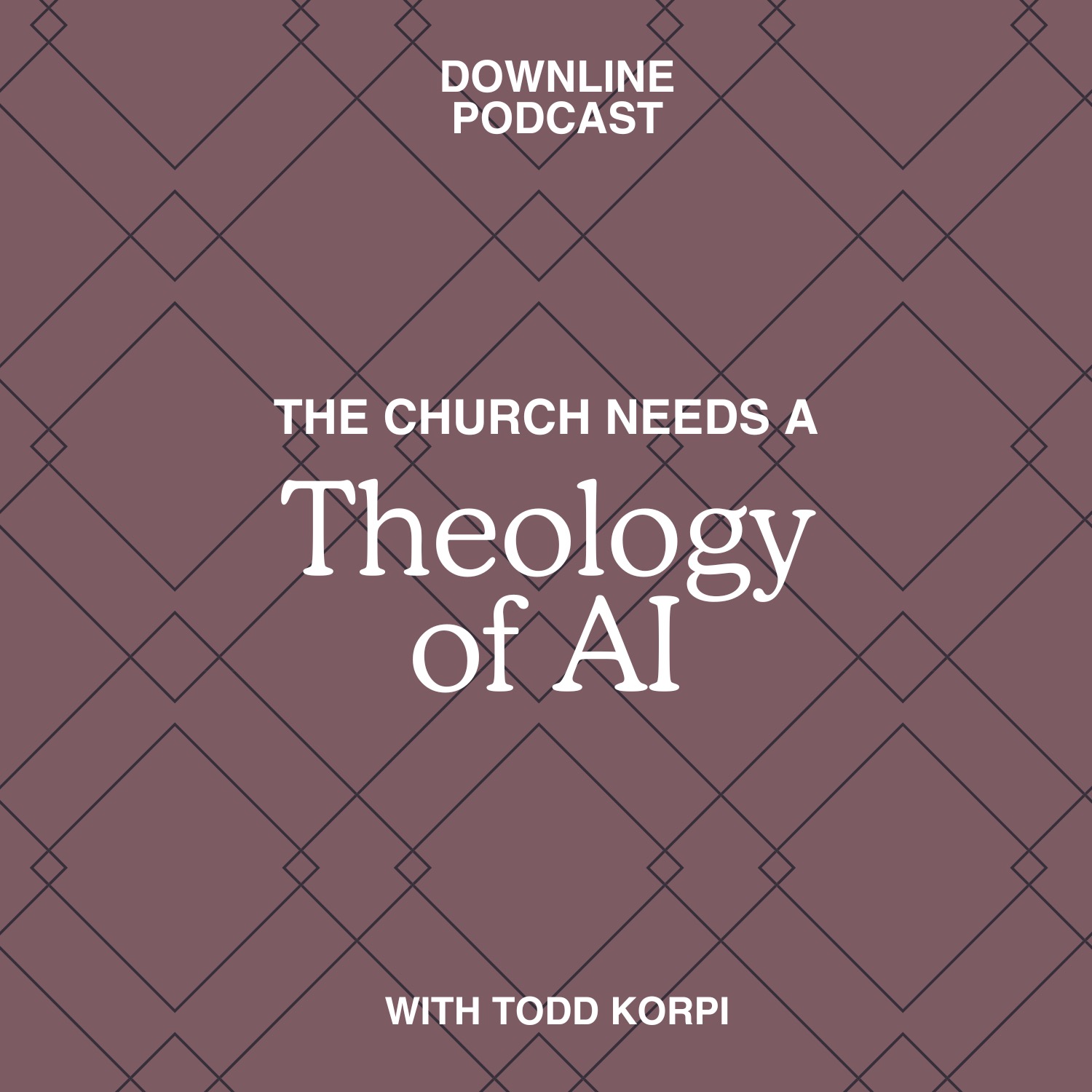 The Church Needs a Theology of AI episode artwork