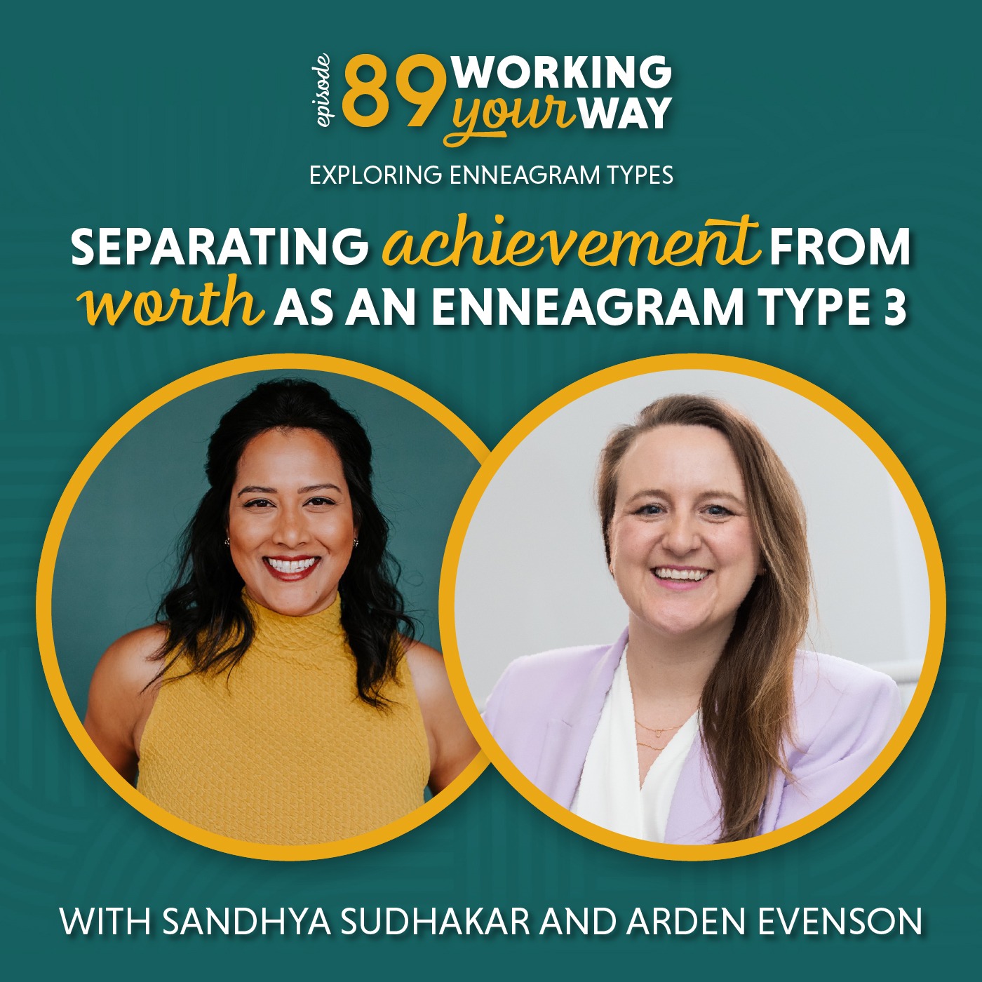 89. Separating Achievement from Worth as an Enneagram Type 3