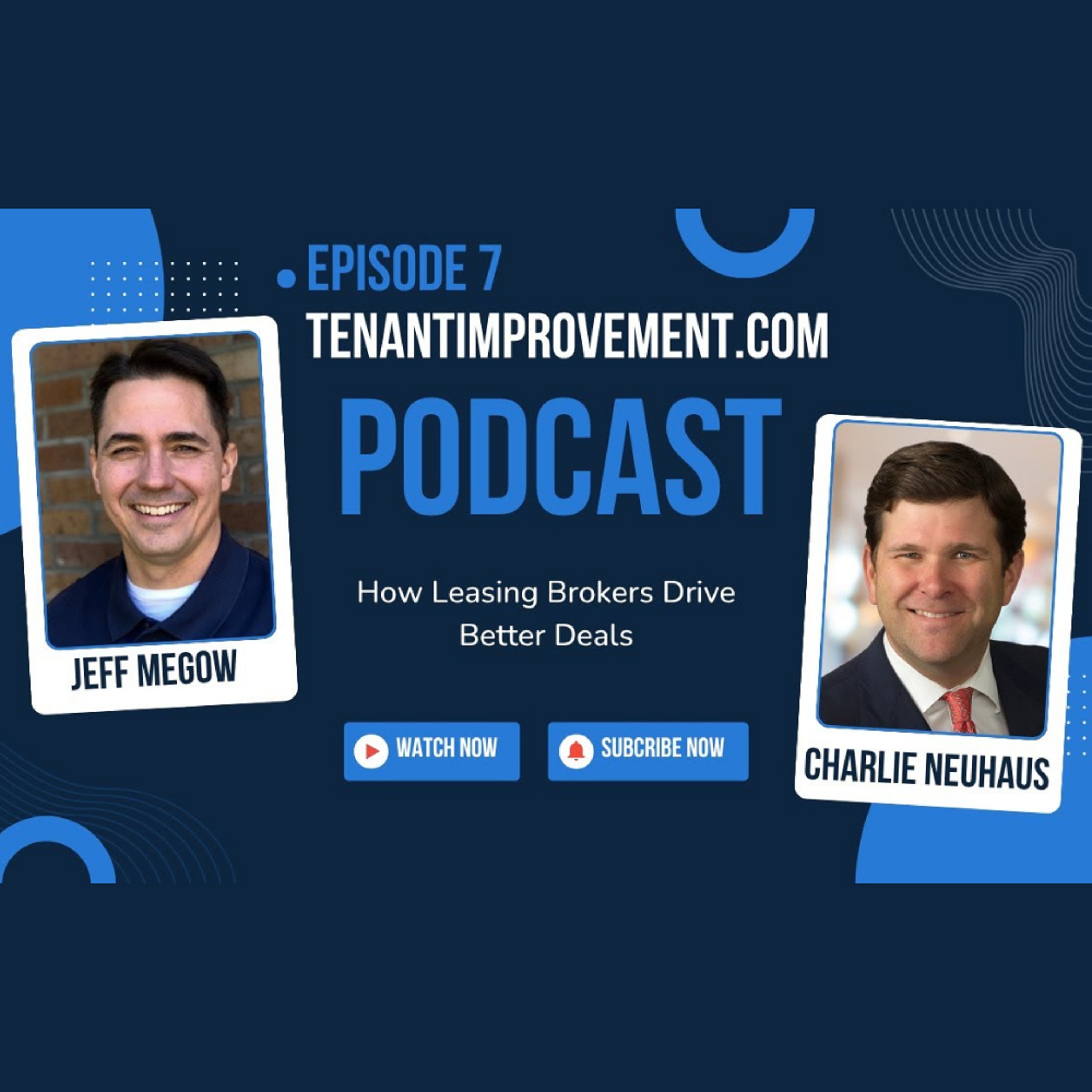 Lease & Build Podcast by Tenantimprovement.com
