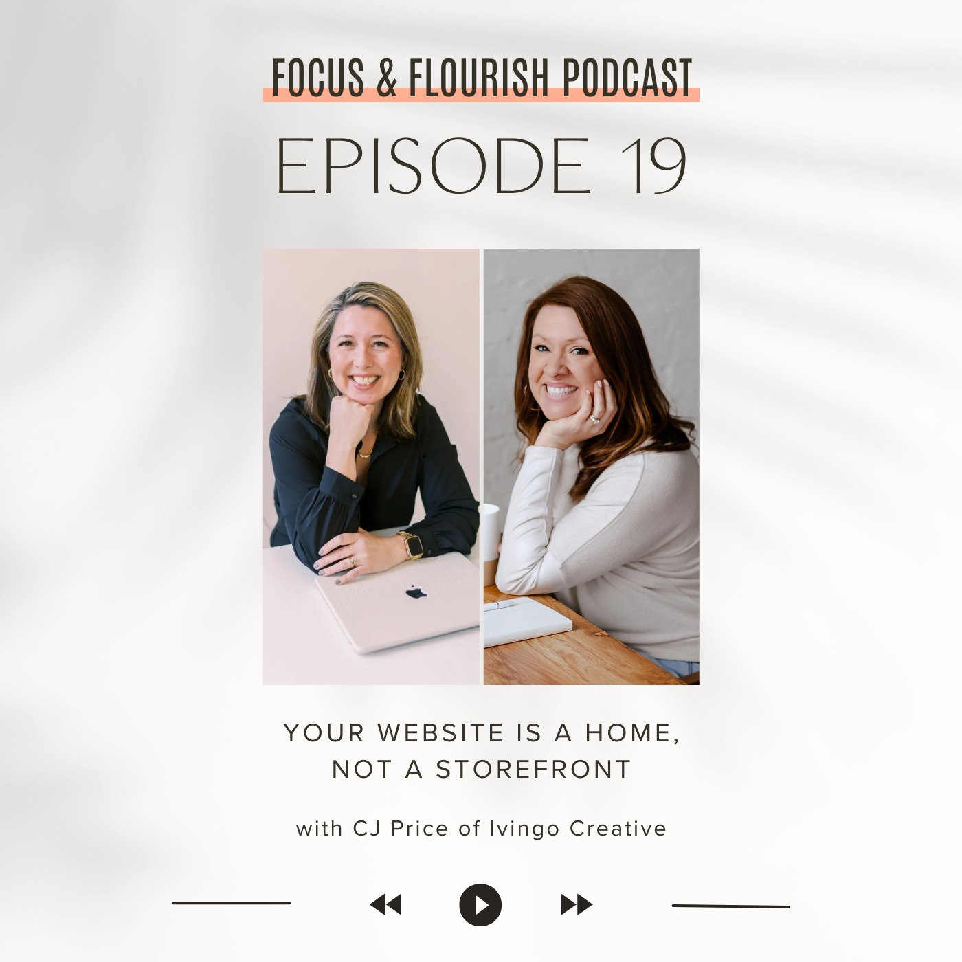 Ep. 19: Your Website Is a Home, Not a Storefront, with CJ Price of Ivingo Creative episode artwork
