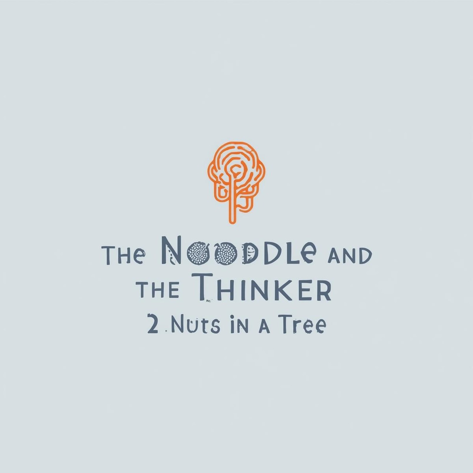 The Nooddle and the Thinker cover art