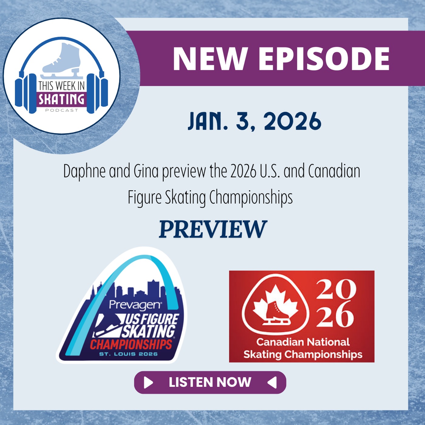This Week in Skating / 2026 U.S. and Canadian Championships Preview