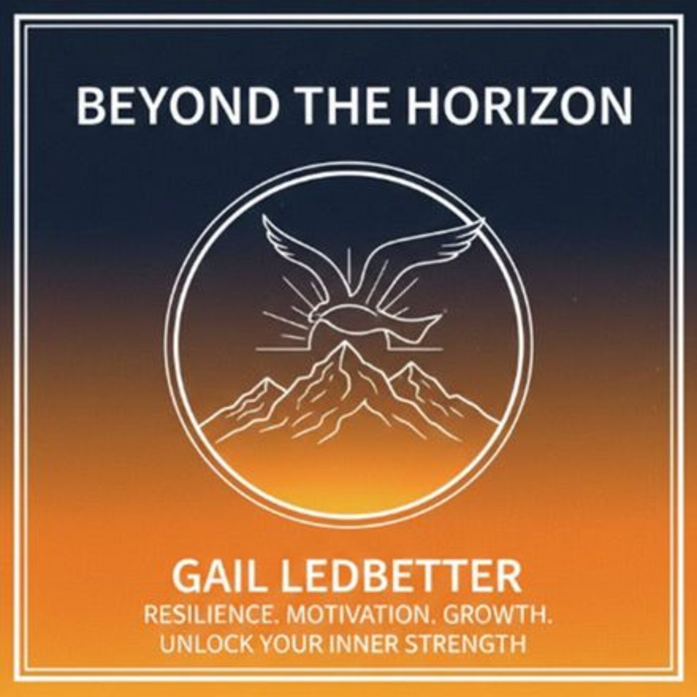 Beyond The Horizon episode 2 : When You Feel Like There’s No Way Forward episode artwork