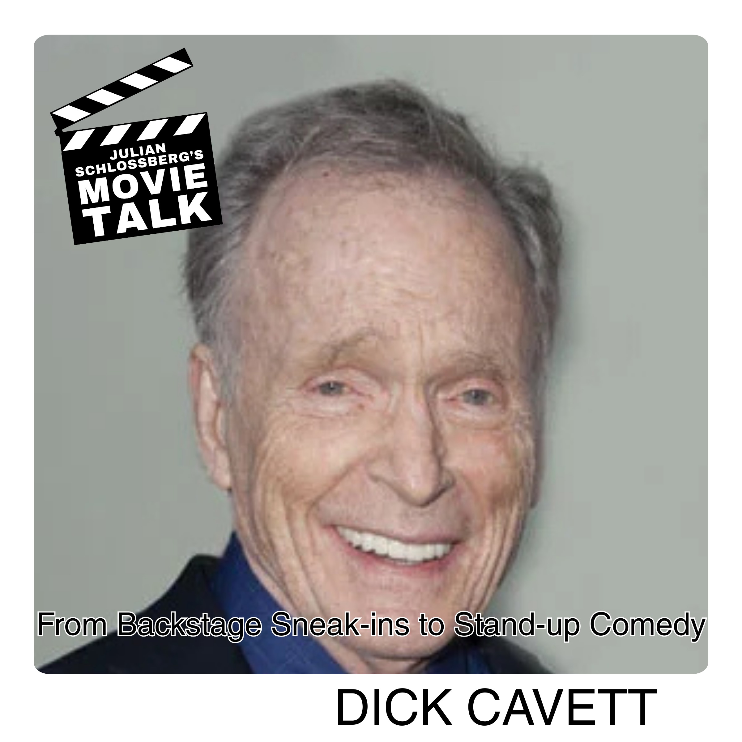 ENCORE - From Backstage Sneak-ins to Stand-up Comedy: Dick Cavett's Unconventional Path to Success episode artwork
