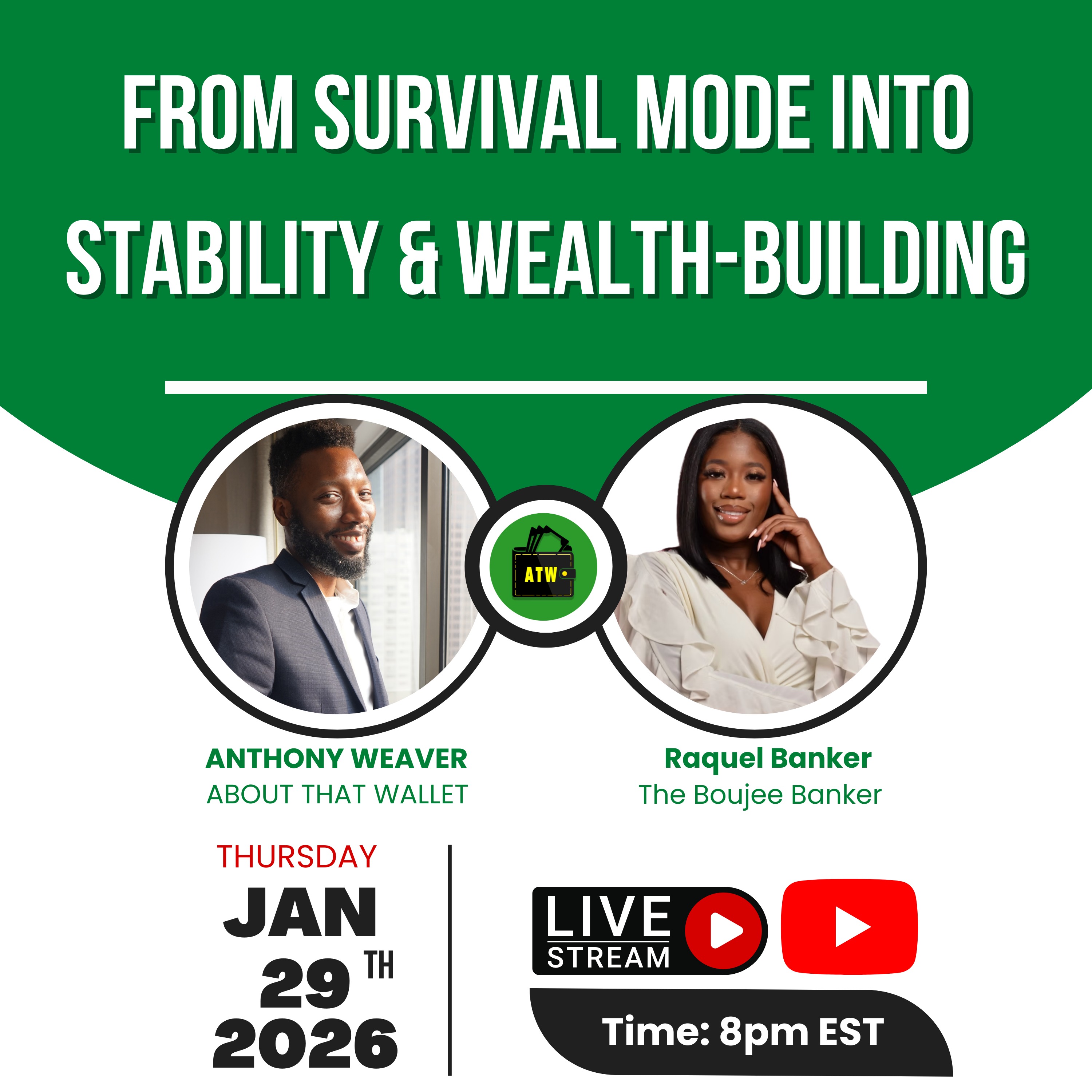 329: ATW Live with Raquel "The Boujee Banker" Curtis - From survival mode to Financial stability
