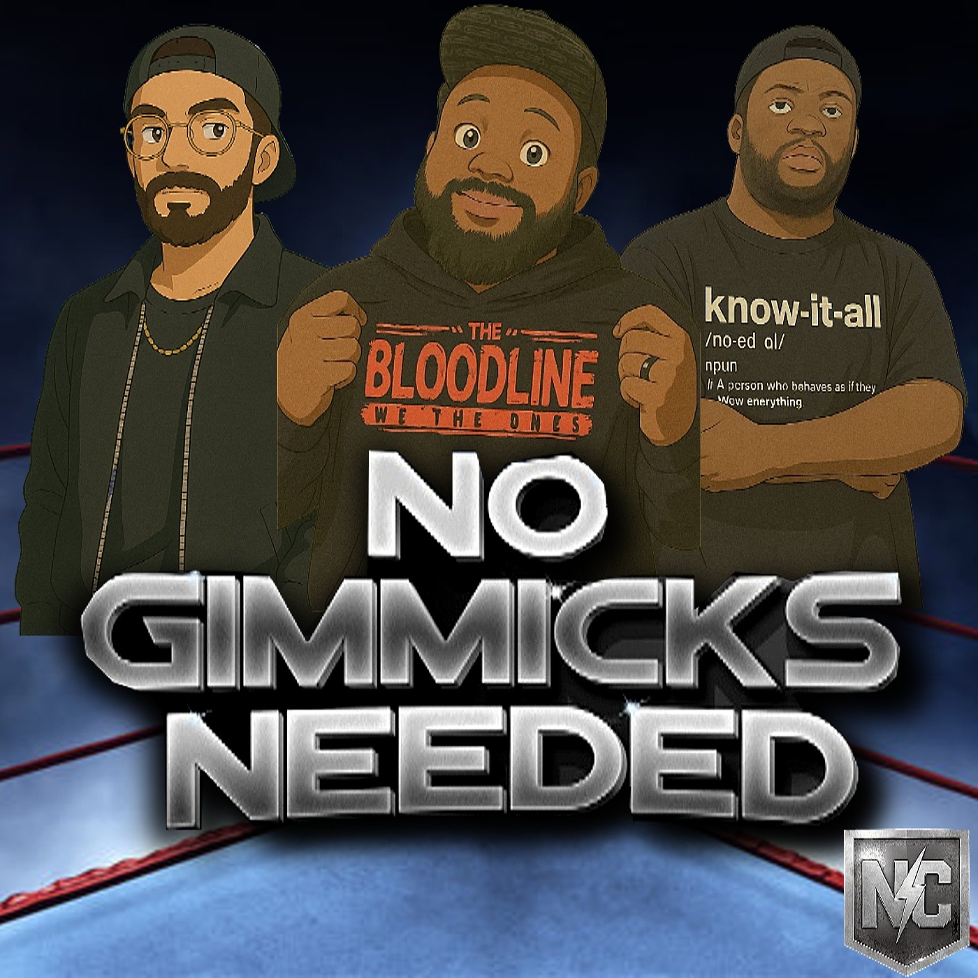 No Gimmicks Needed Wrestling Podcast