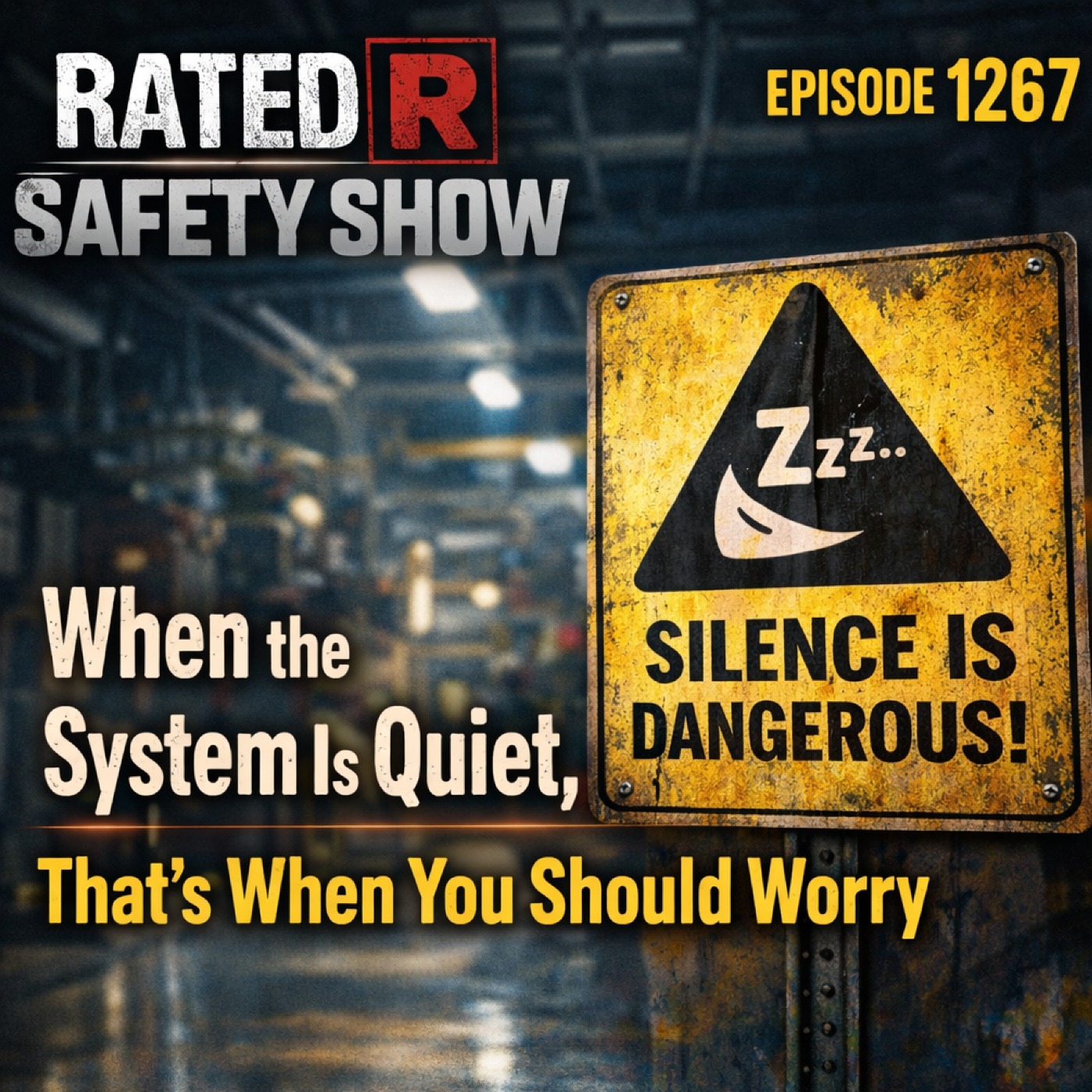 EP 1267 - When the System Is Quiet, That’s When You Should Worry